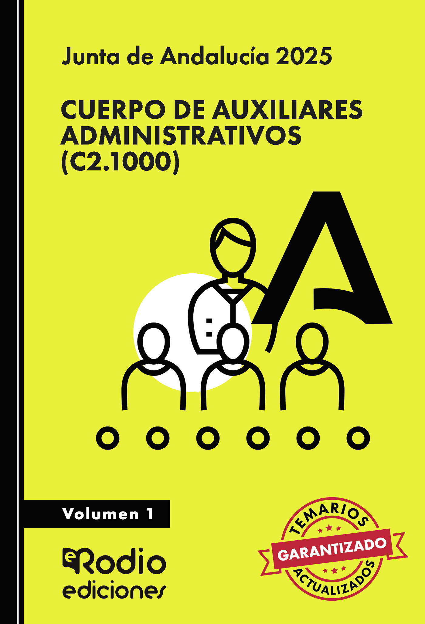 Portada de Cuerpo de Auxiliares Administrativos (C2.1000). Junta de Andalucía. Volumen 1