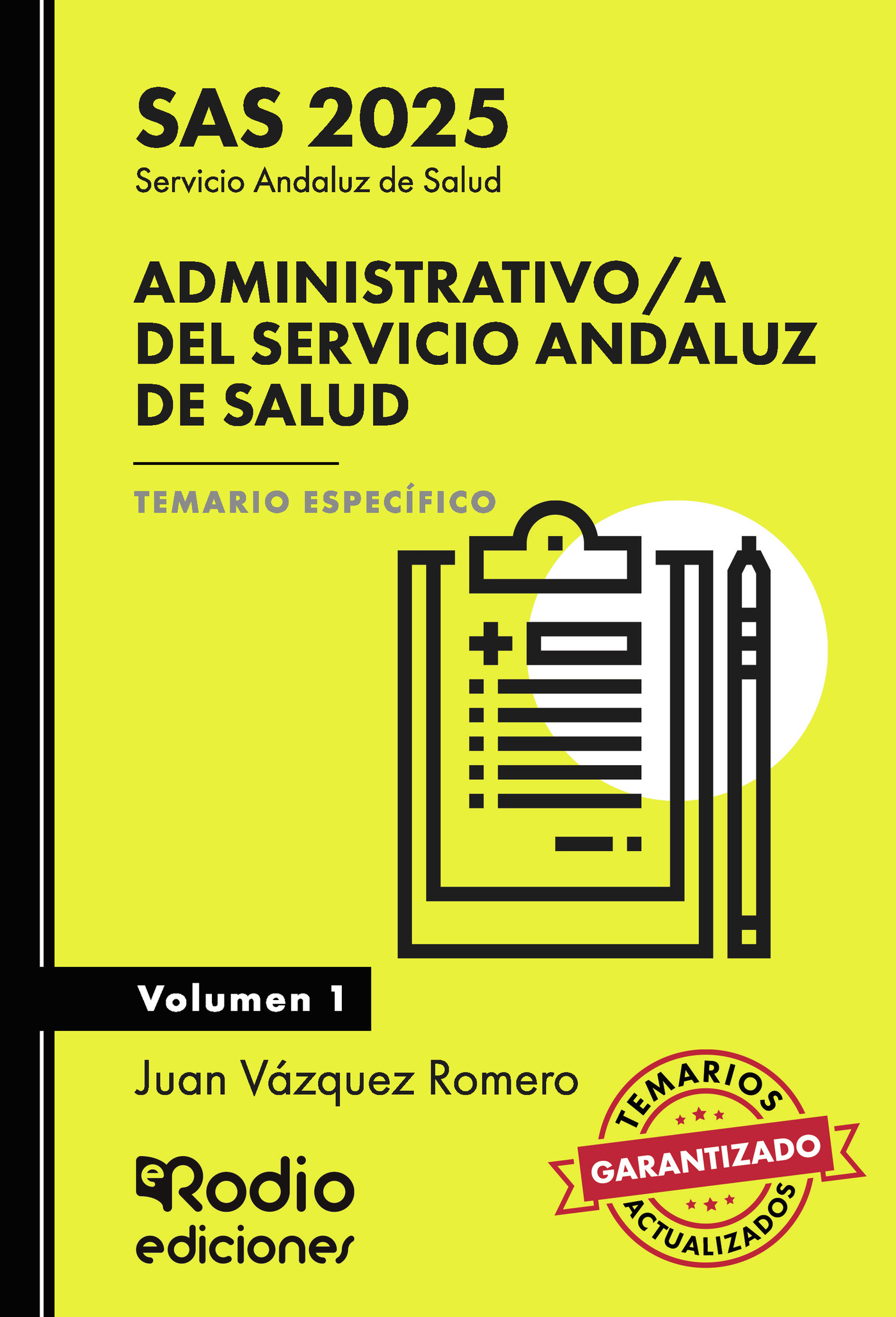 Portada de Administrativo/a del Servicio Andaluz de Salud. SAS. Temario Específico. Volumen 1