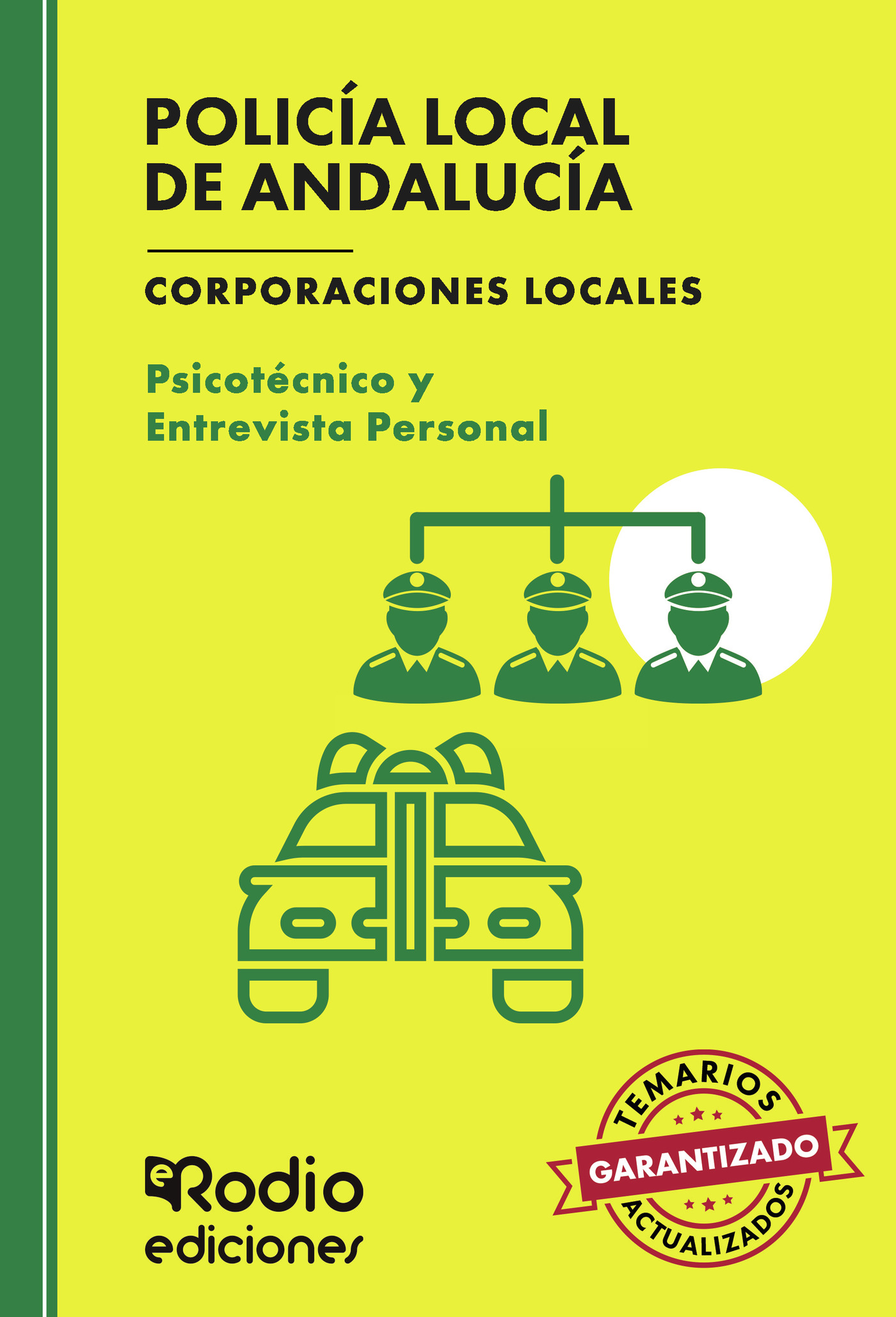 Portada de Policía Local de Andalucía. Corporaciones Locales. Psicotécnico y Entrevista Personal