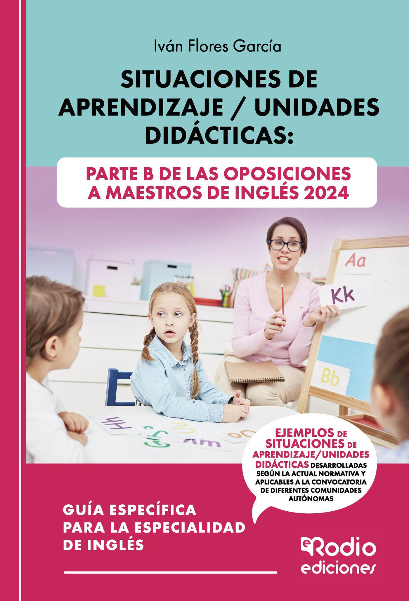 Portada de Situaciones de Aprendizaje / Unidades Didácticas: Parte B de las oposiciones a Maestros de Inglés 2024