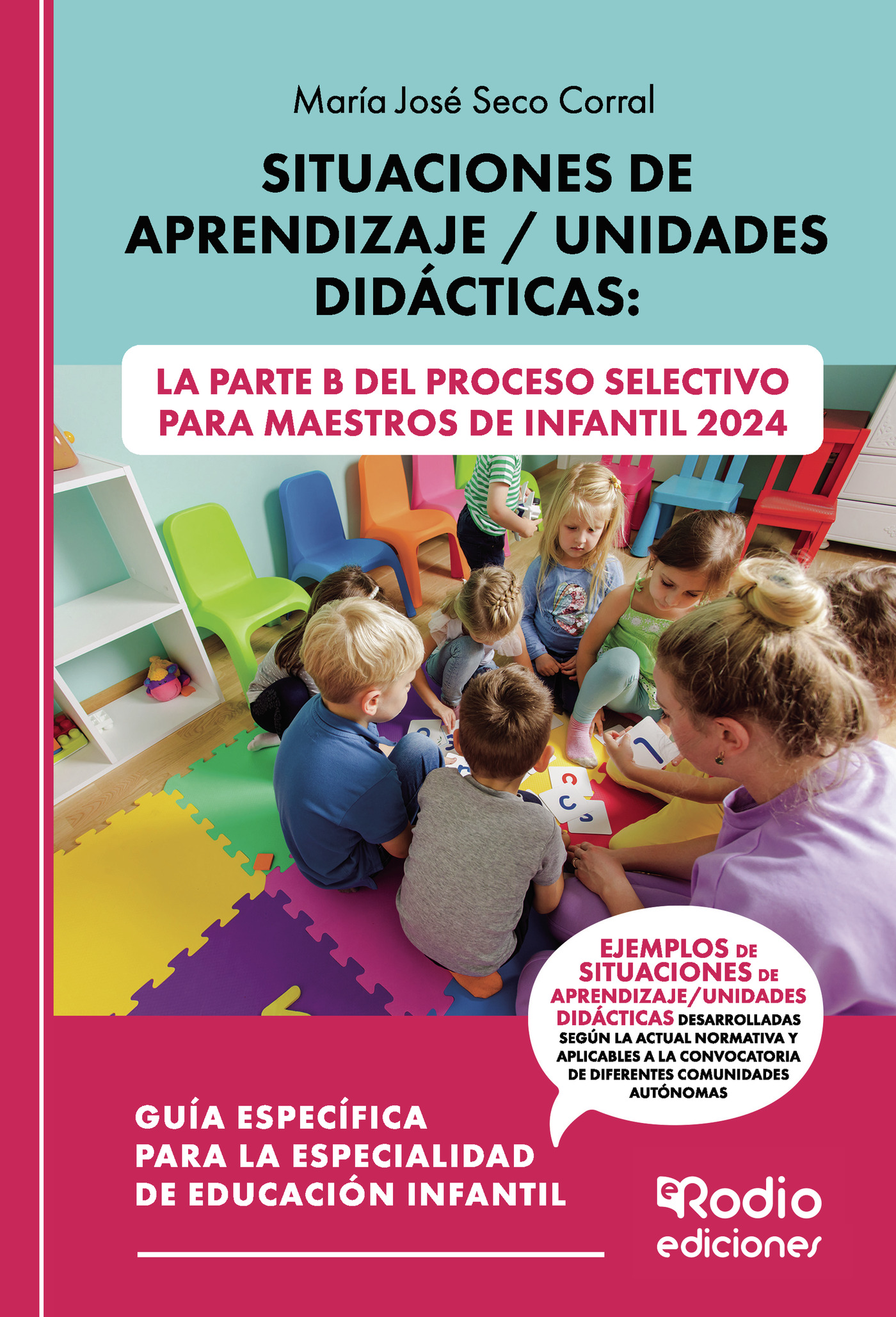 Portada de Situaciones de Aprendizaje / Unidades Didácticas: La Parte B del Proceso Selectivo para Maestros de Infantil 2024