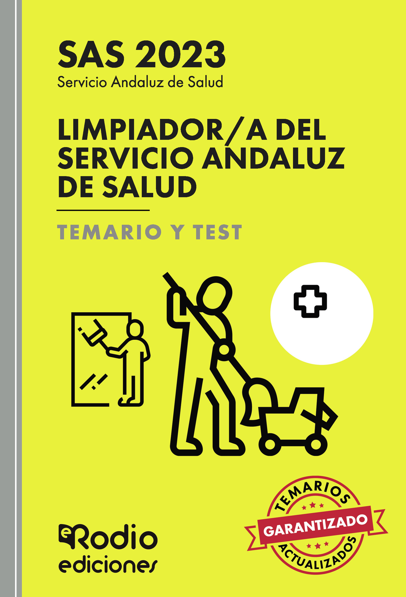 Portada de SAS 2024. Limpiador/a del Servicio Andaluz de Salud. Temario y Test · EDICIONES RODIO Rodio