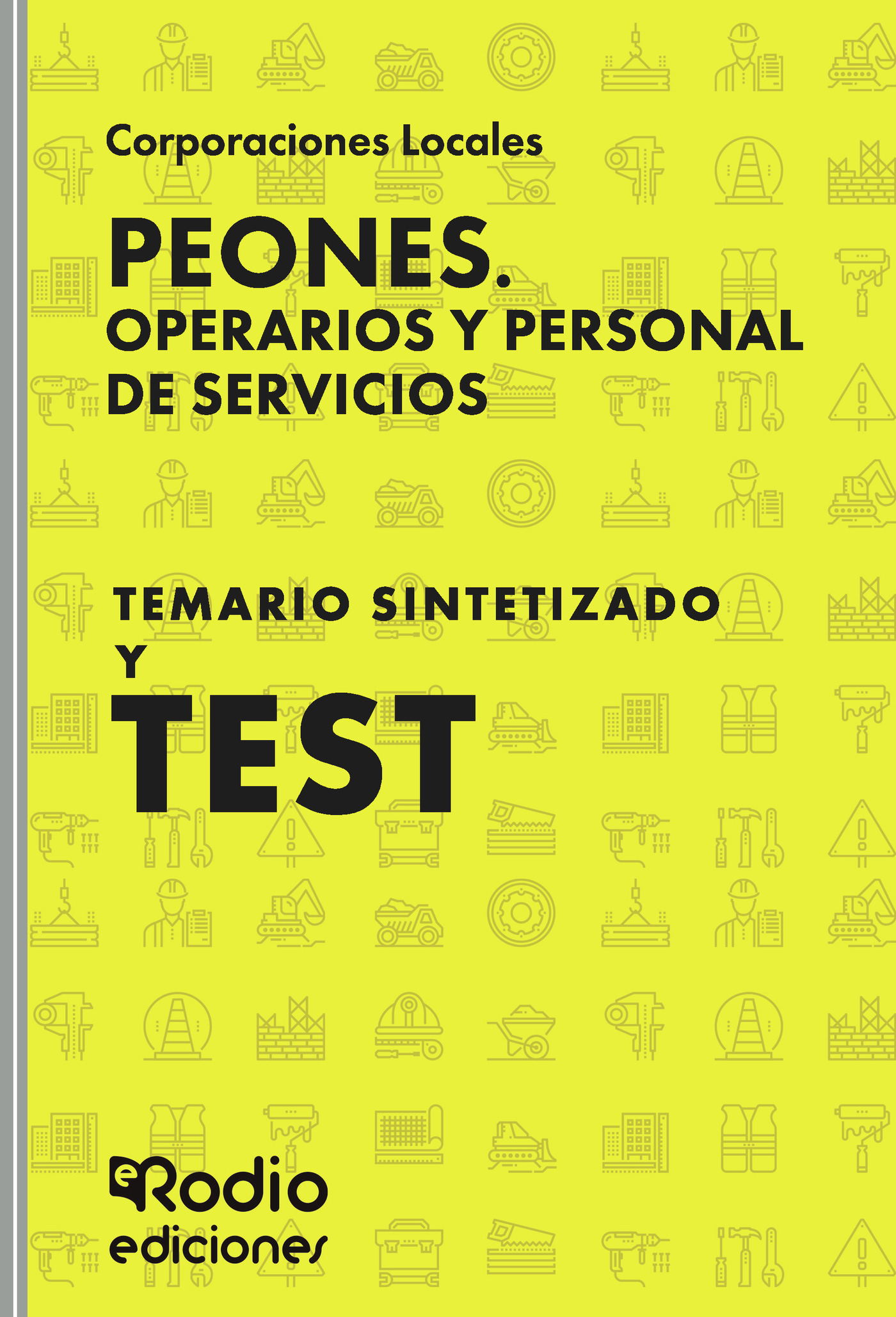 Portada de Peones. Operarios y Personal de Servicios. Temario sintetizado y test