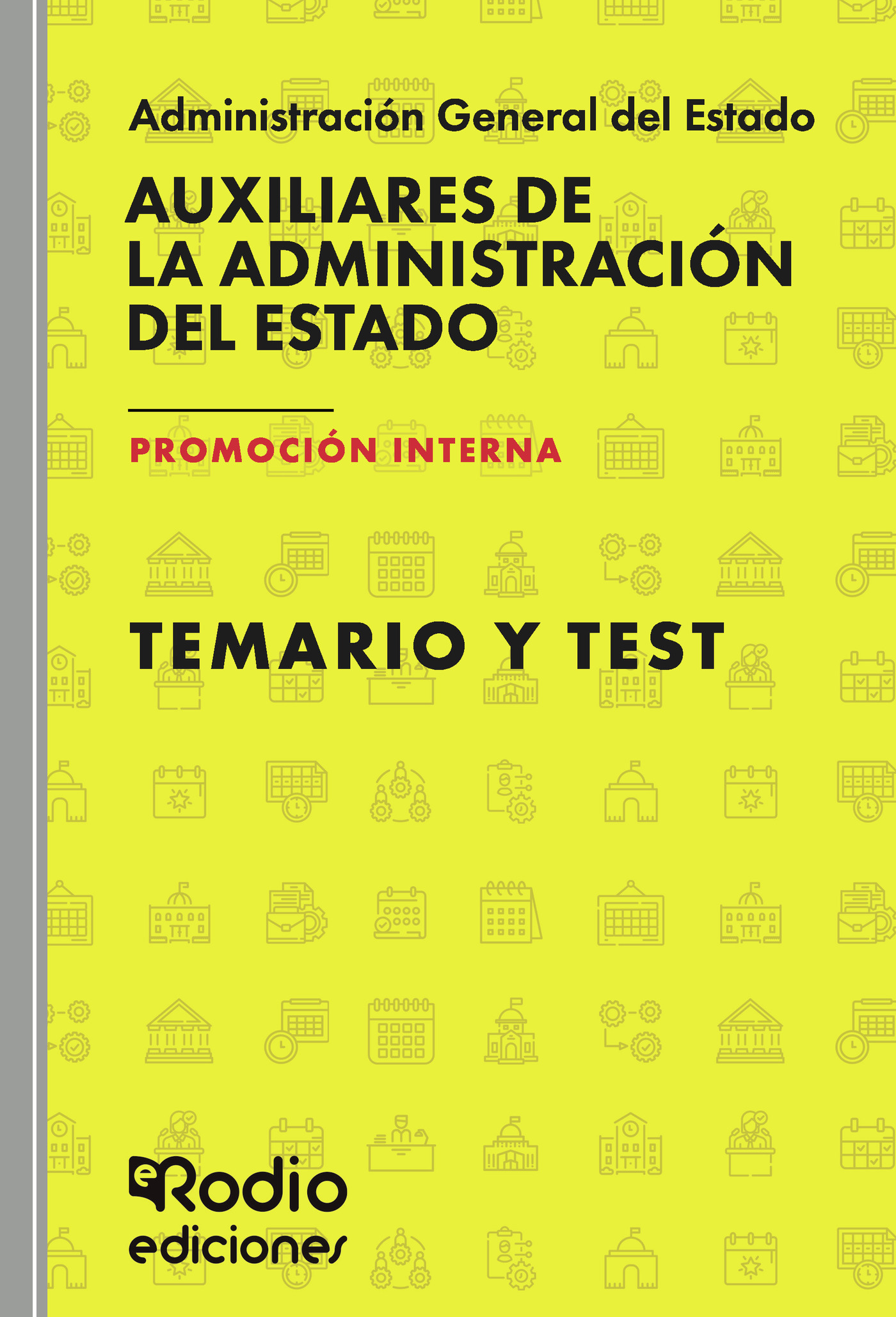 Portada de Auxiliares de la Administración del Estado. PROMOCIÓN INTERNA. Temario y Test