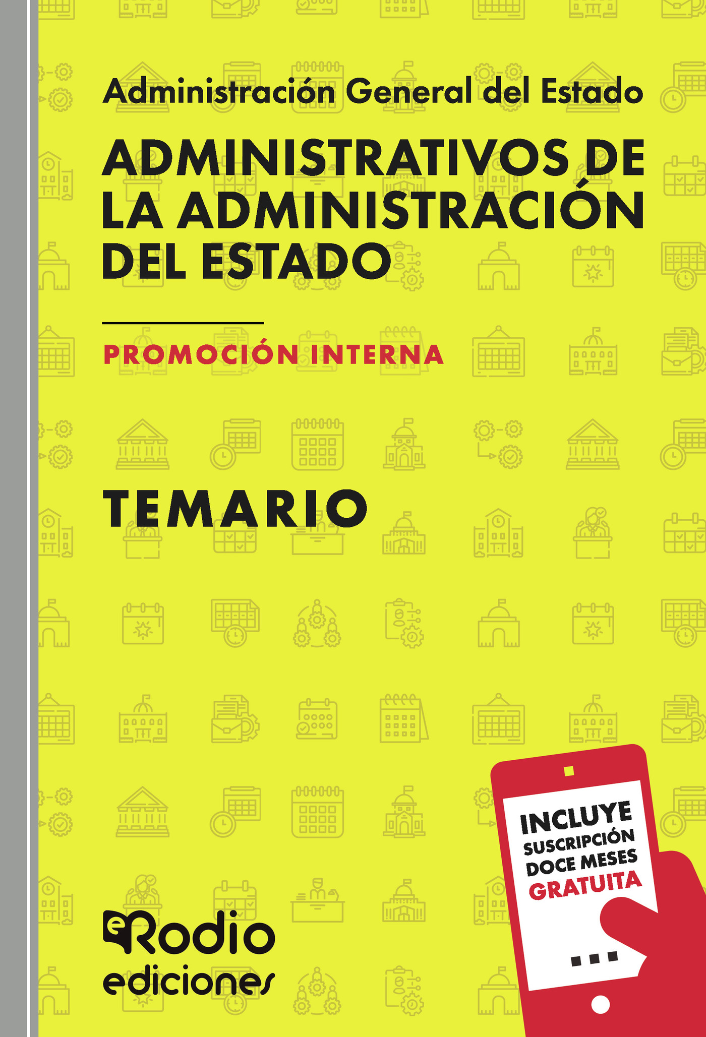 Portada de Administrativos de la Administración del Estado. PROMOCIÓN INTERNA. Temario + 1 AÑO de test online gratis.