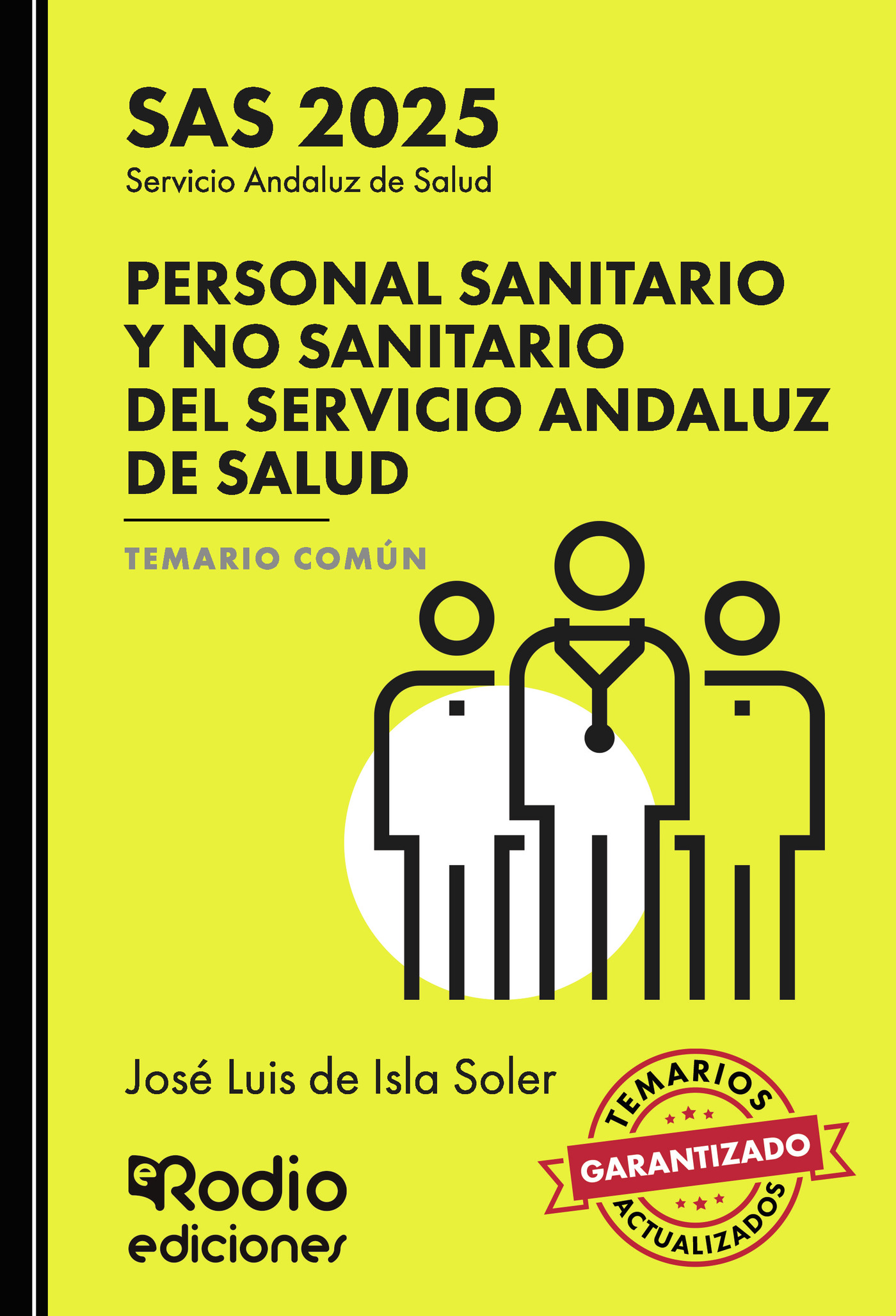 Portada de Personal Sanitario y No Sanitario del Servicio Andaluz de Salud. Temario Común. SAS