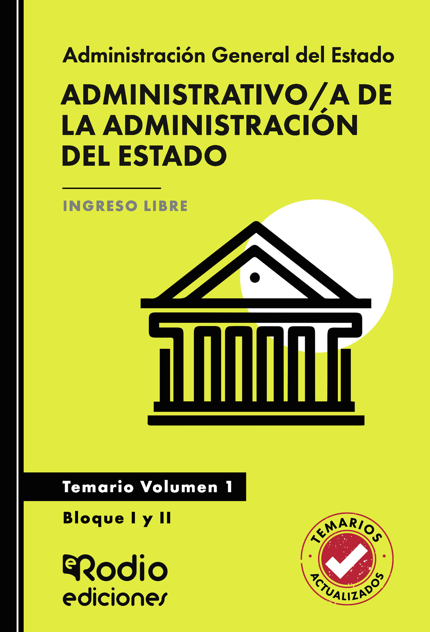 Portada de Administrativo/a de la Administración del Estado. Temario. Volumen 1. Bloque I y II. Acceso Libre