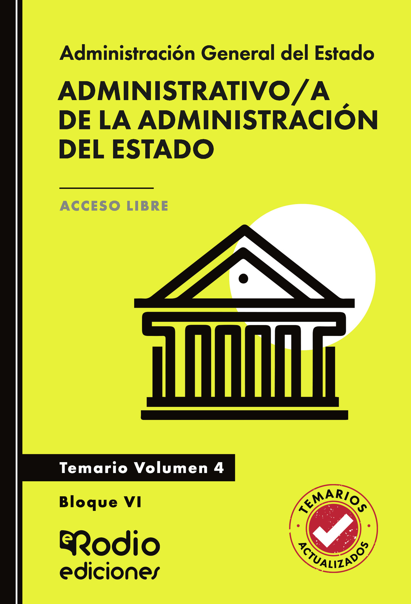 Portada de Administrativo/a de la Administración del Estado. Temario. Volumen 4. Bloque VI. Acceso Libre
