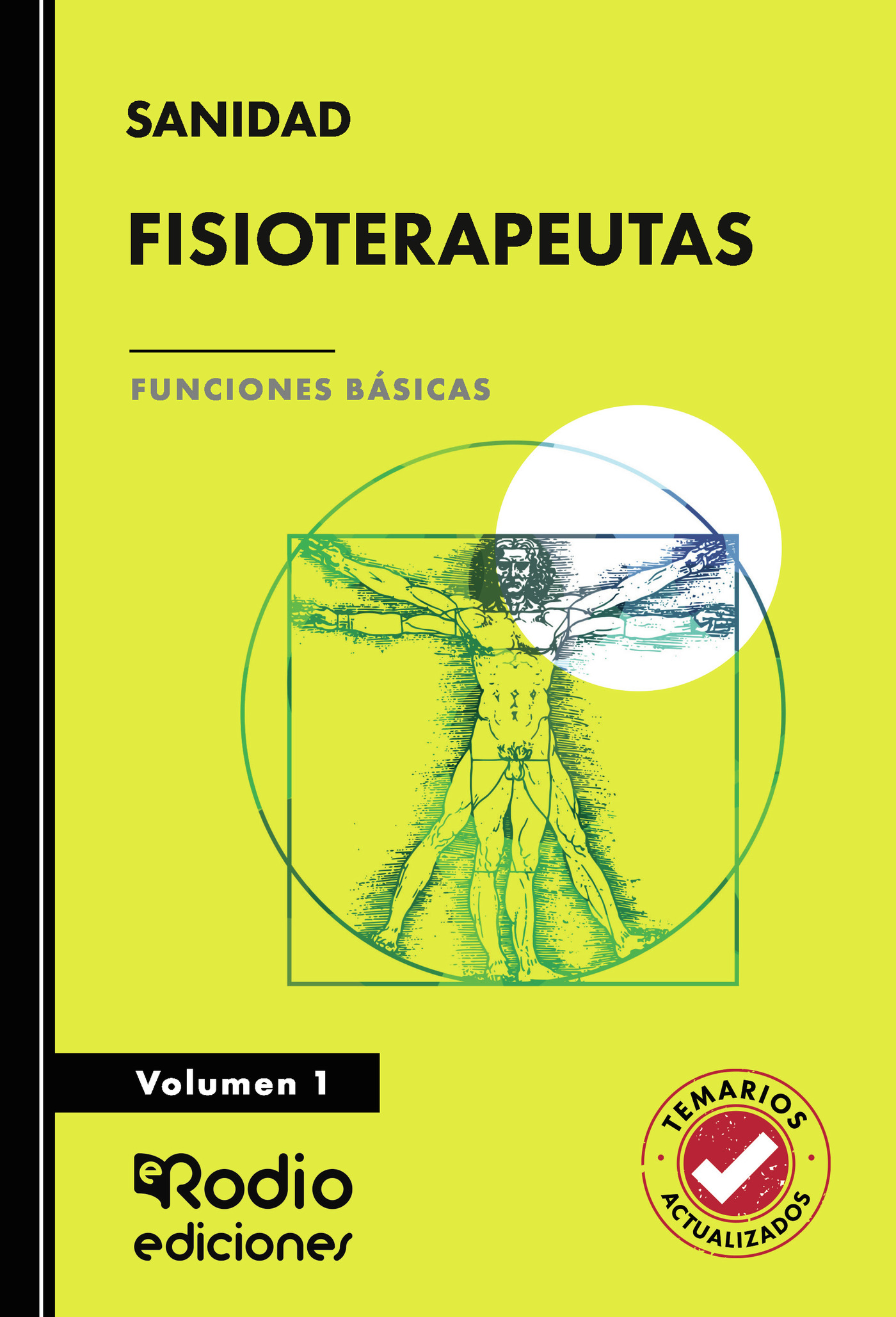 Portada de FISIOTERAPEUTAS. Funciones Básicas. Volumen 1