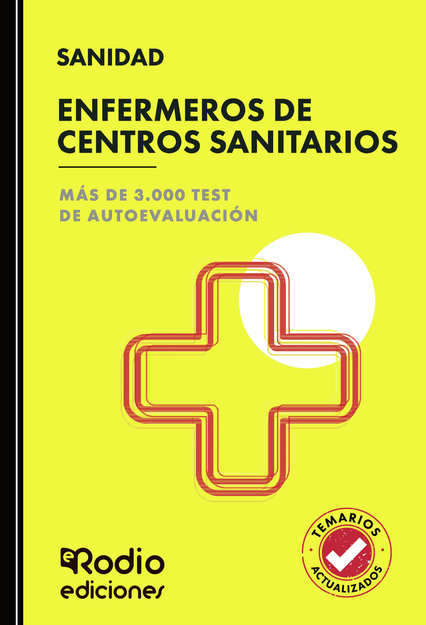 Portada de Enfermeros de Centros Sanitarios. Más de 3.000 Test de Autoevaluación
