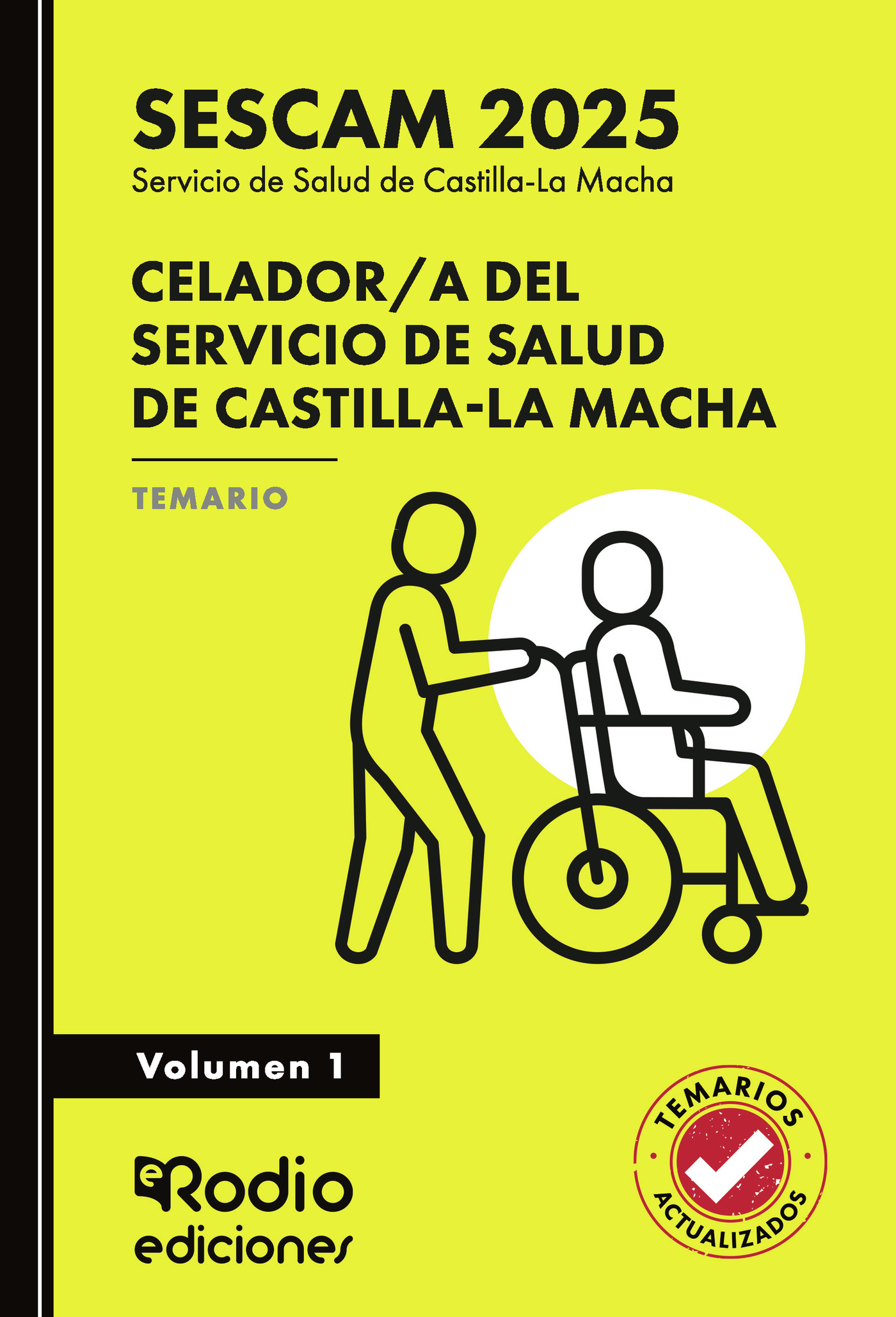 Portada de Celador/a del Servicio de Salud de Castilla-La Macha (SESCAM 2025). Temario. Volumen 1