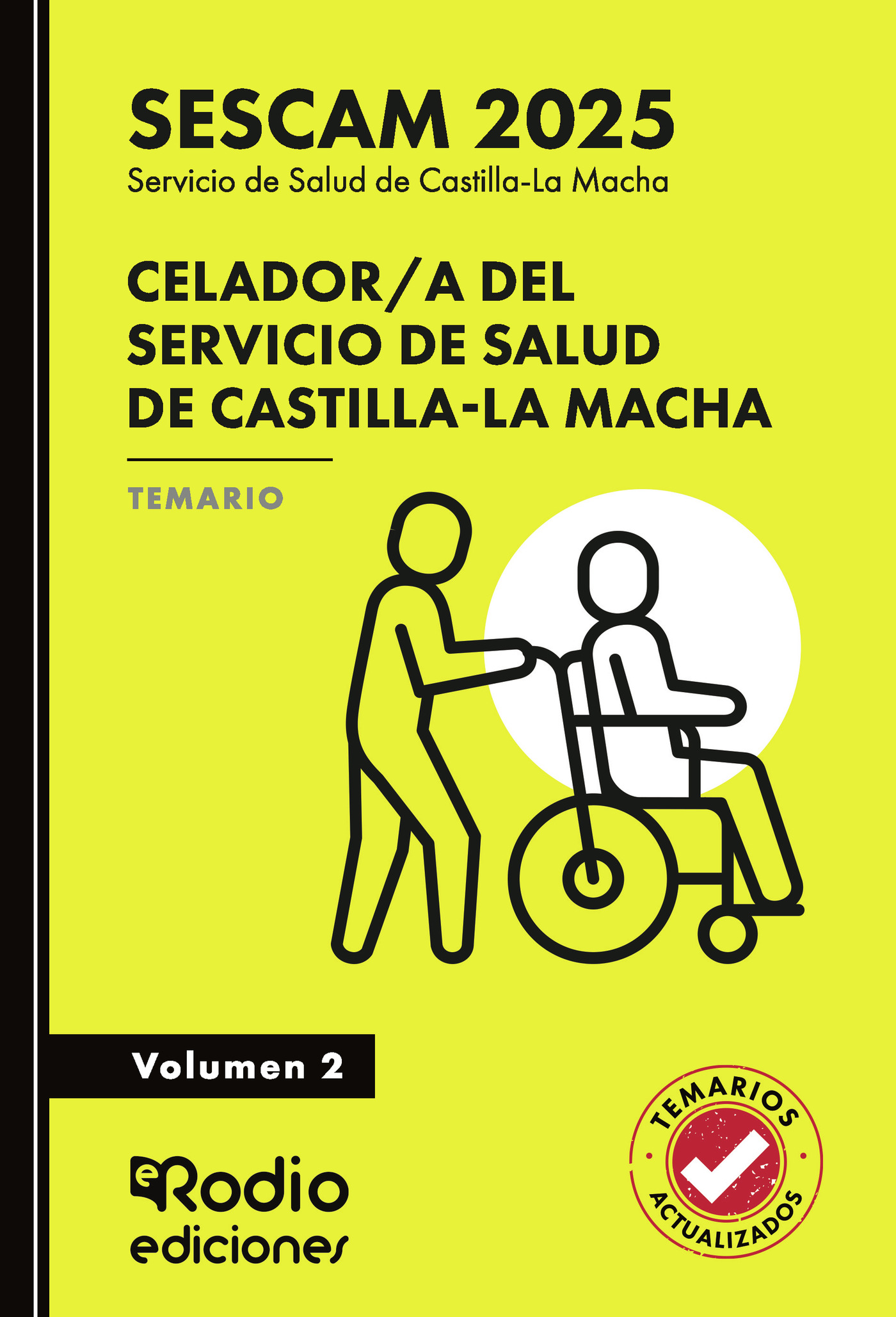 Portada de Celador/a del Servicio de Salud de Castilla-La Macha (SESCAM 2025). Temario. Volumen 2