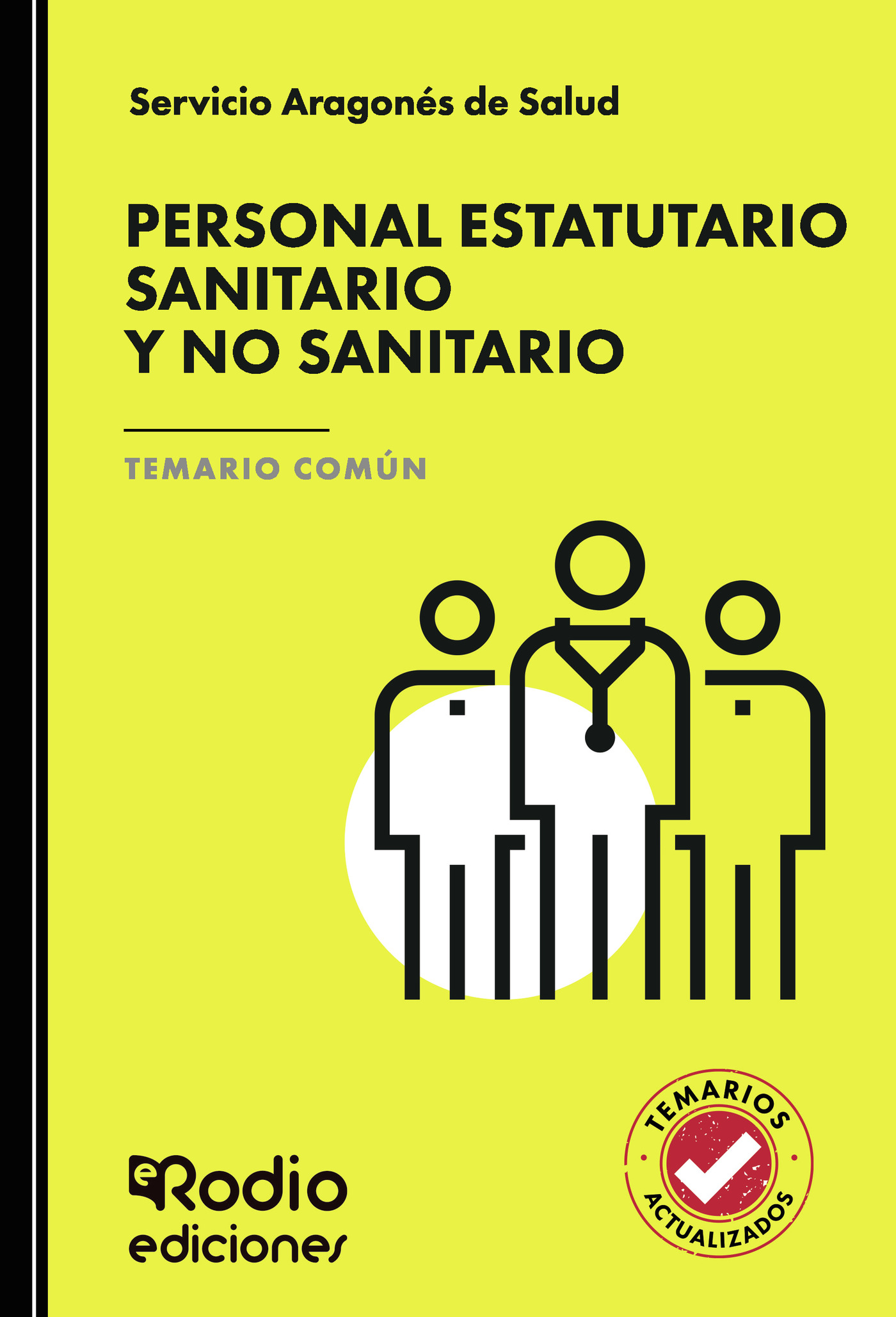 Portada de TEMARIO COMÚN. Personal Estatutario Sanitario y no Sanitario. Servicio Aragonés de Salud