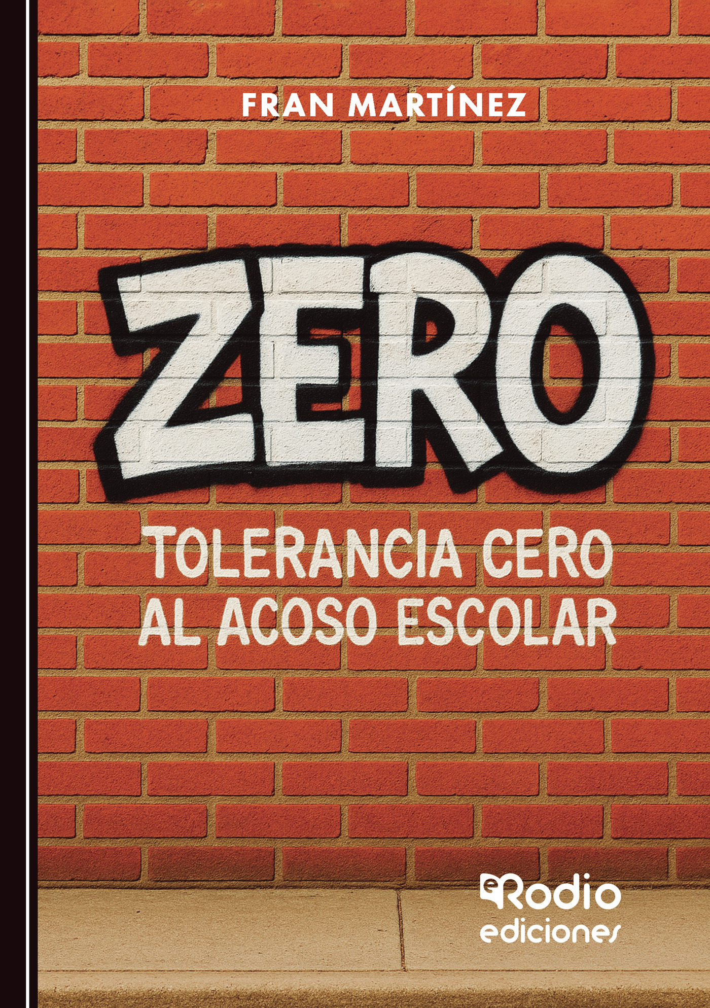 Portada de ZERO. Tolerancia cero al acoso escolar