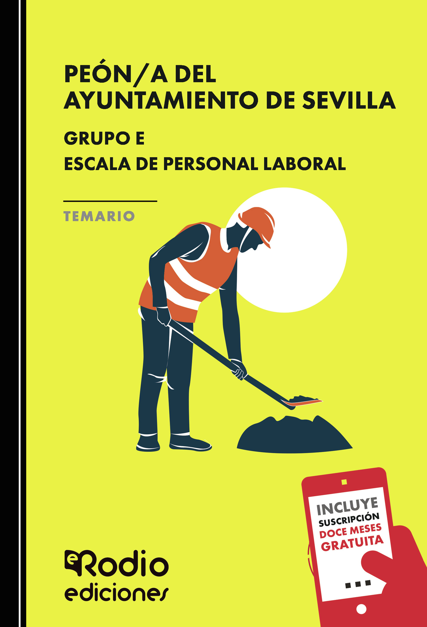 Portada de PEÓN/A DEL AYUNTAMIENTO DE SEVILLA. Grupo E, Escala de Personal Laboral. TEMARIO