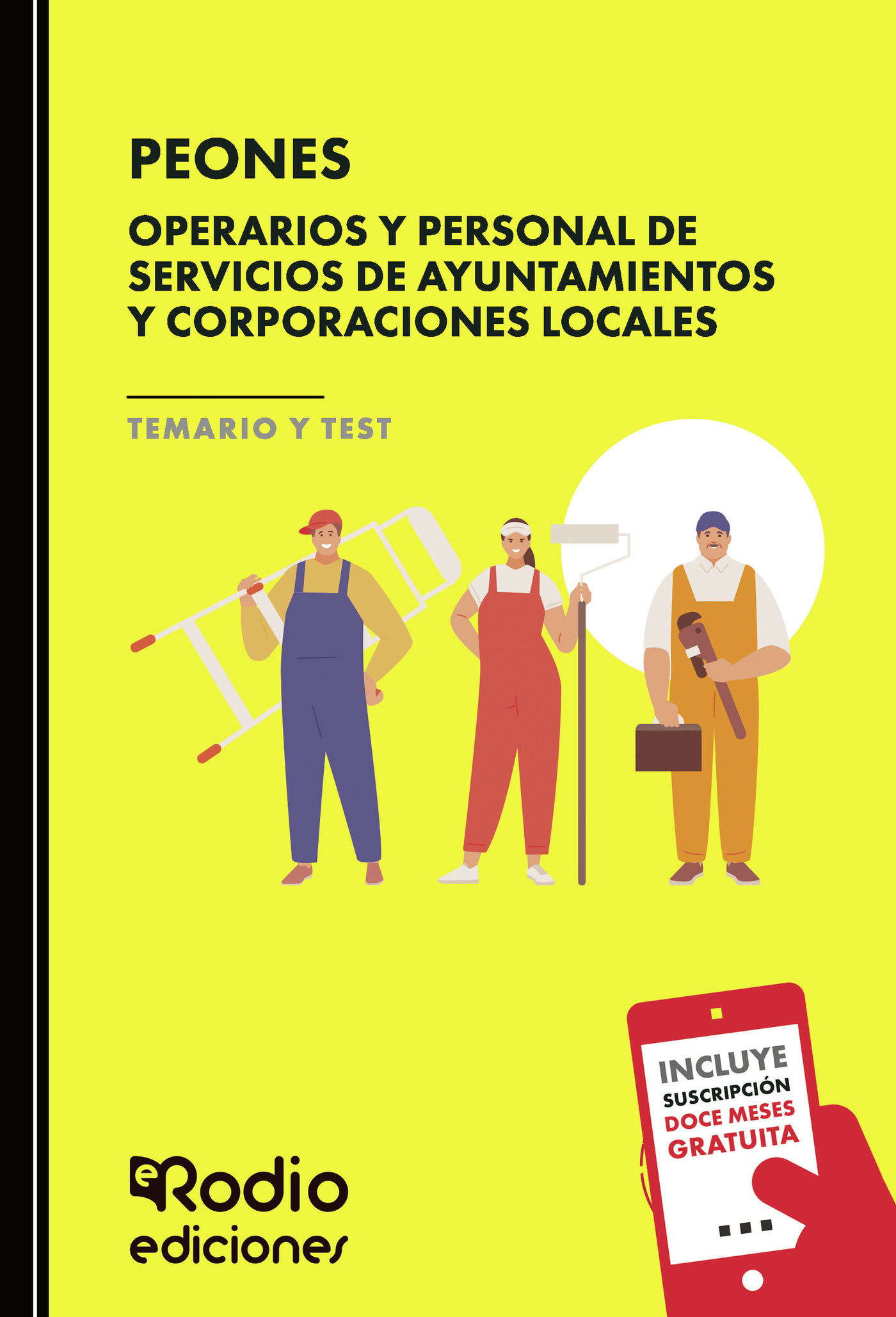 Portada de PEONES. Operarios y Personal de Servicios de Ayuntamientos y Corporaciones Locales. TEMARIO Y TEST