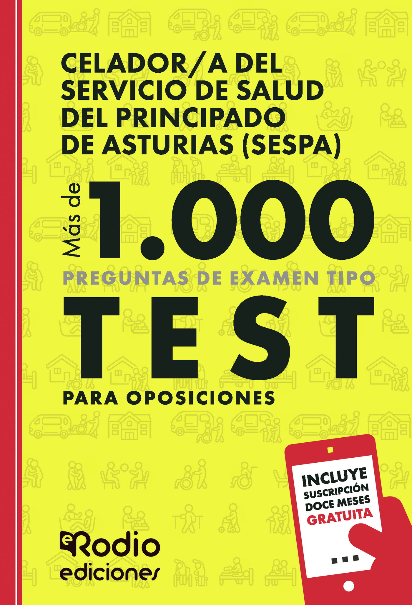 Portada de Celador/a del Servicio de Salud del Principado de Asturias (SESPA). Más de 1.000 preguntas de examen tipo test para oposiciones