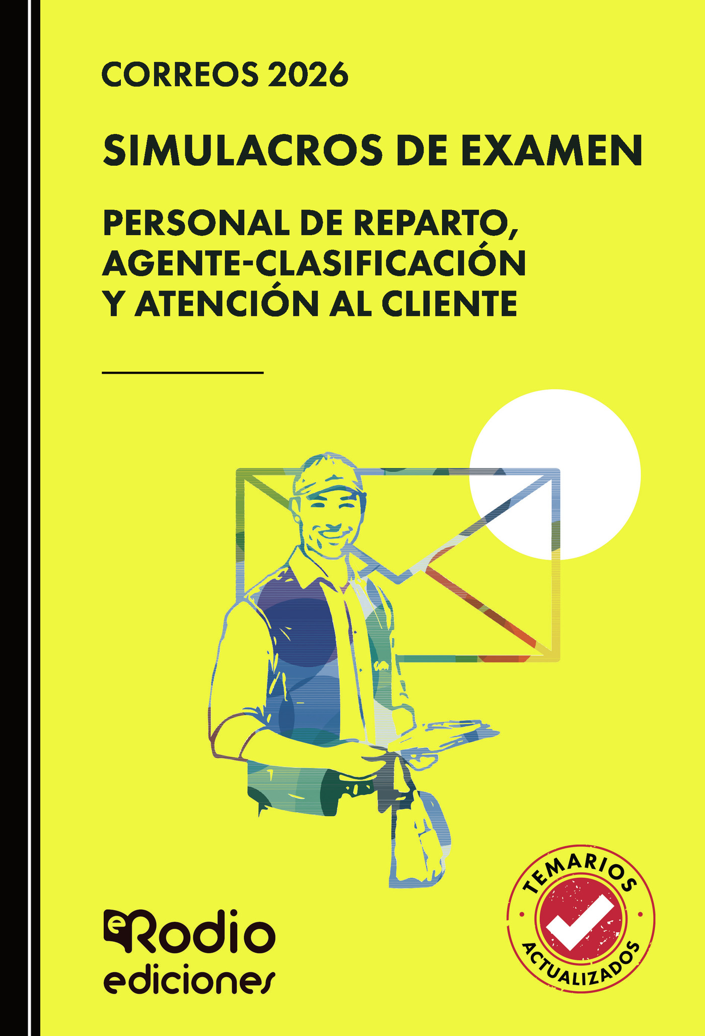 Portada de Correos 2026. SIMULACROS DE EXAMEN. Personal de Reparto, Agente-Clasificación y Atención al Cliente