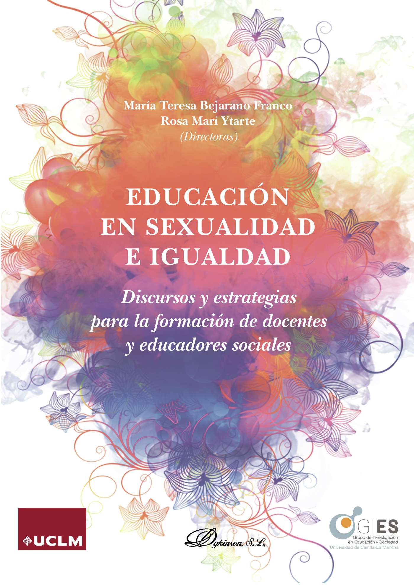 Portada de Educación en sexualidad e igualdad.Discursos y estrategias para la formación de docentes y educadores sociales