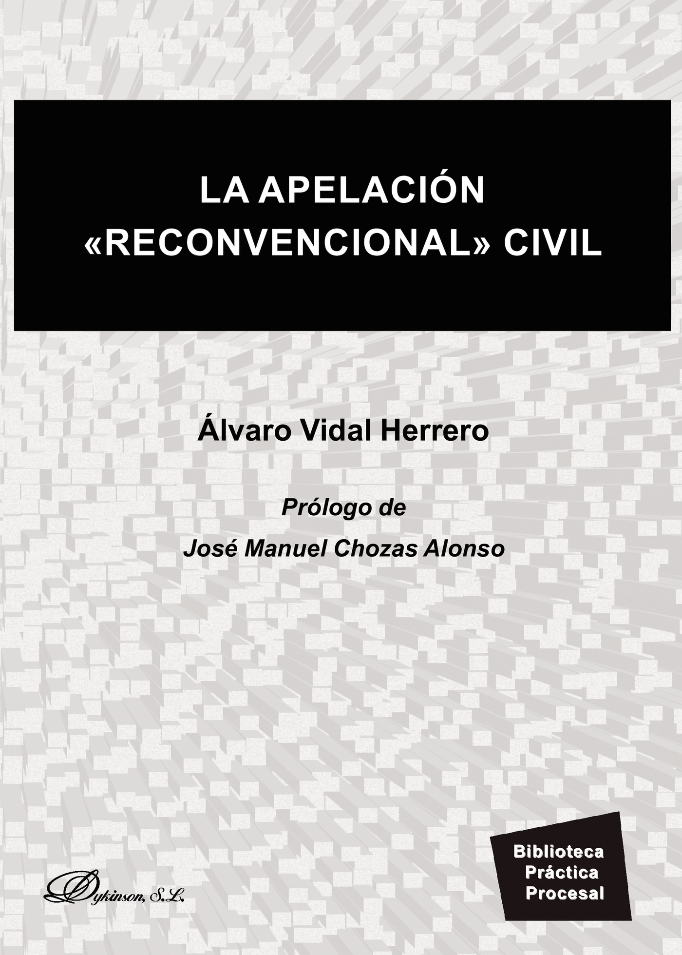 Portada de La apelación reconvencional civil.