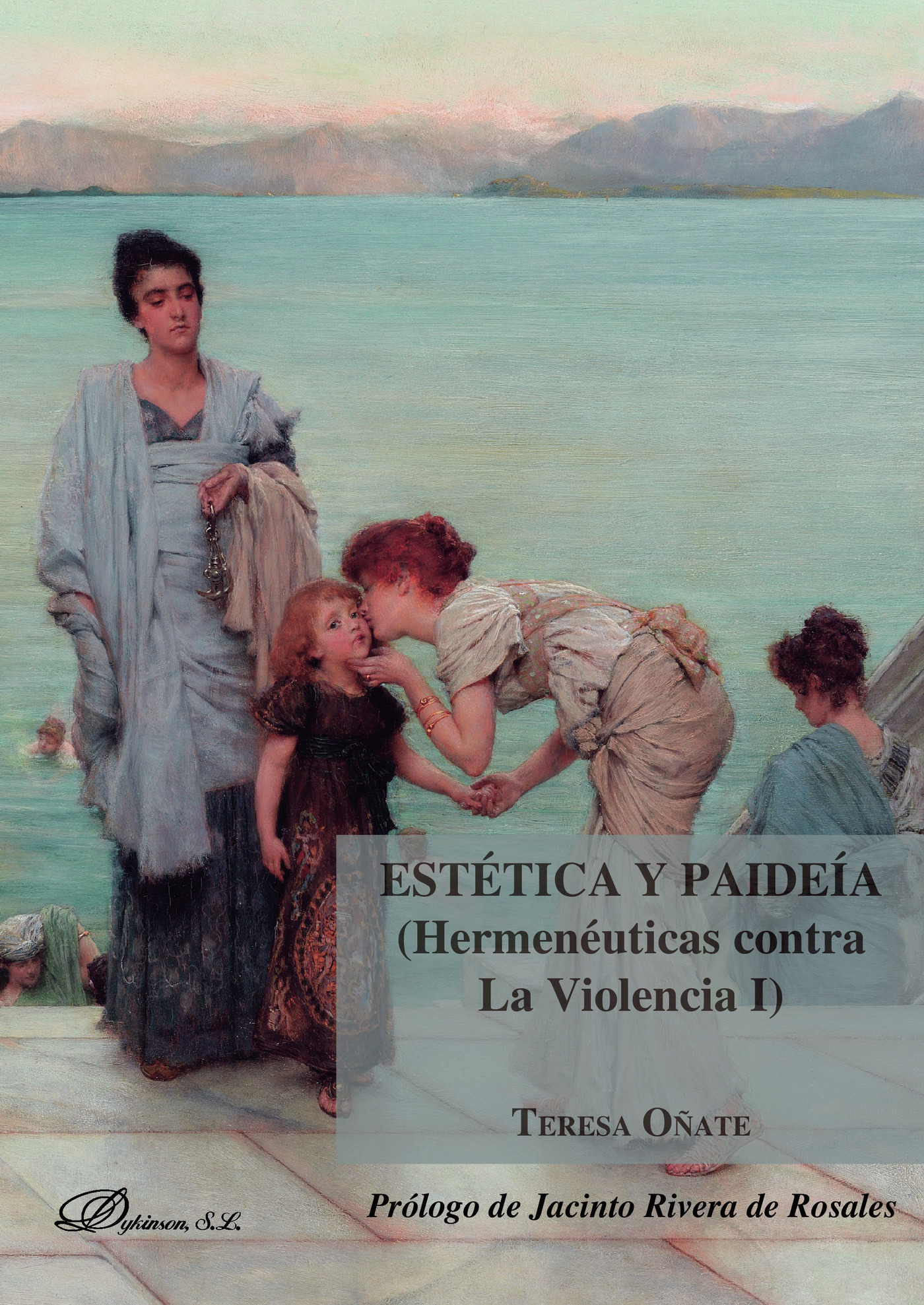 Portada de Estética y paideía (Hermenéuticas contra la Violencia I).
