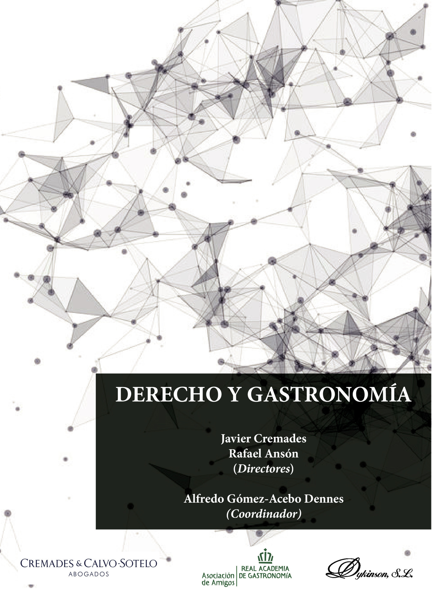 Portada de Derecho y gastronomía. · Alfredo Gómez-Acebo Dennes