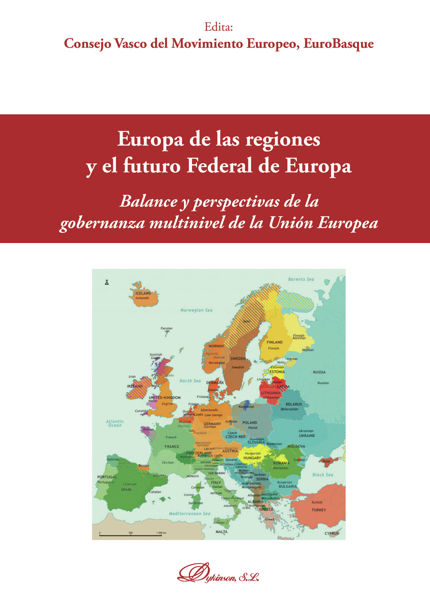 Portada de Europa de las regiones y el futuro Federal de Europa.Balance y perspectiva de la gobernanza multinivel de la Unión Europea