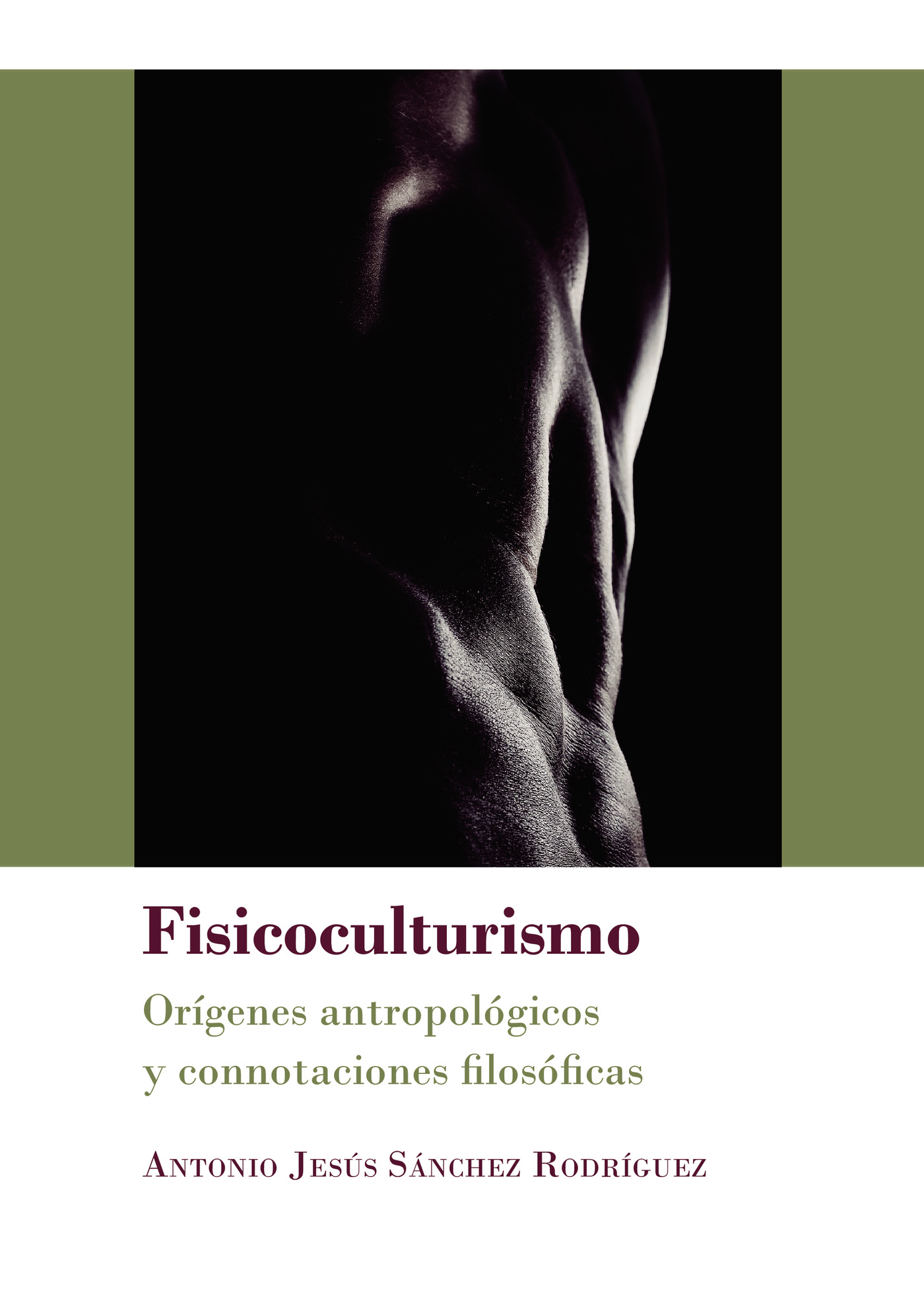 Portada de Fisicoculturismo.Orígenes antropológicos y connotaciones filosóficas