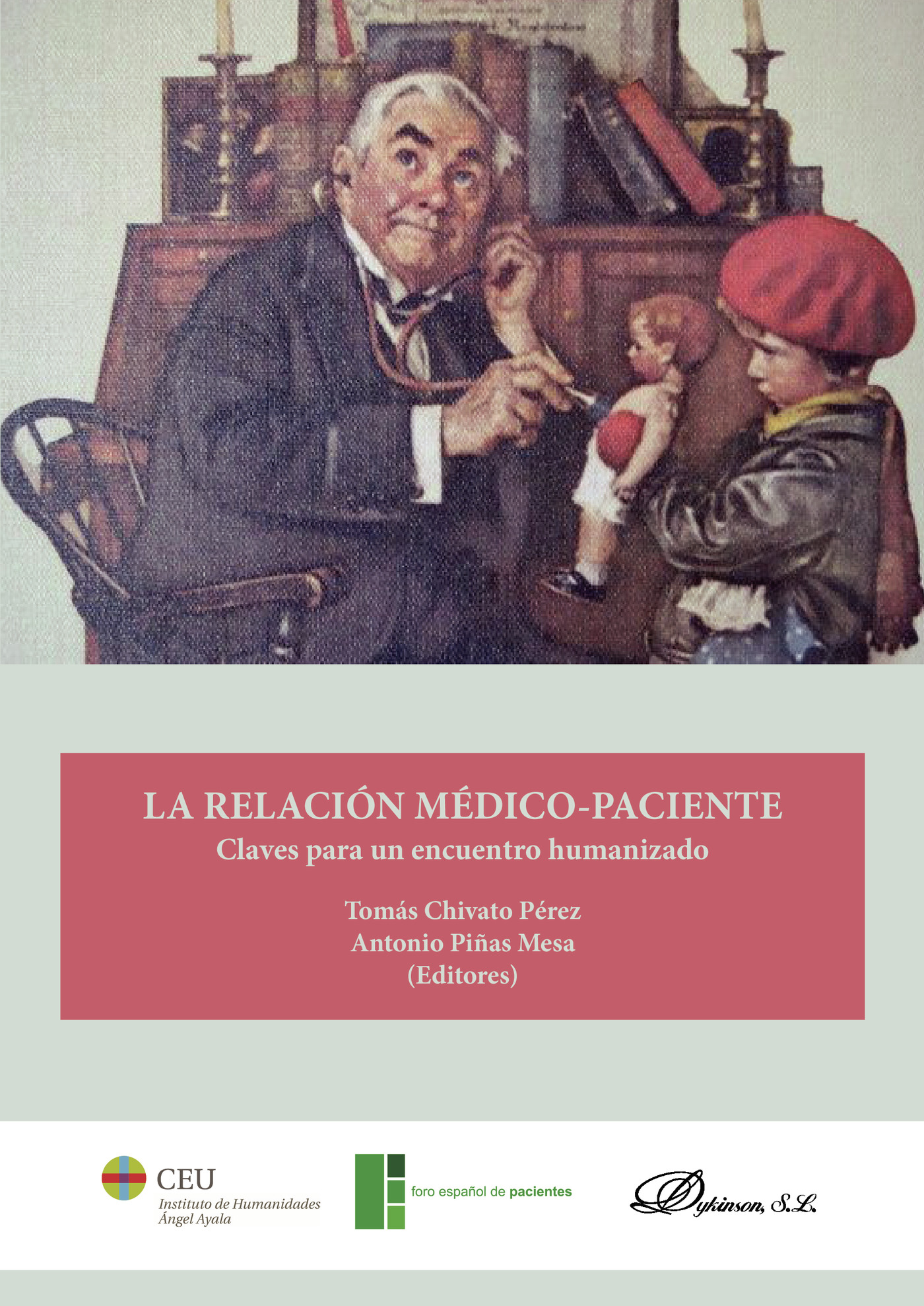 Portada de La relación médico-paciente.Claves para un encuentro humanizado
