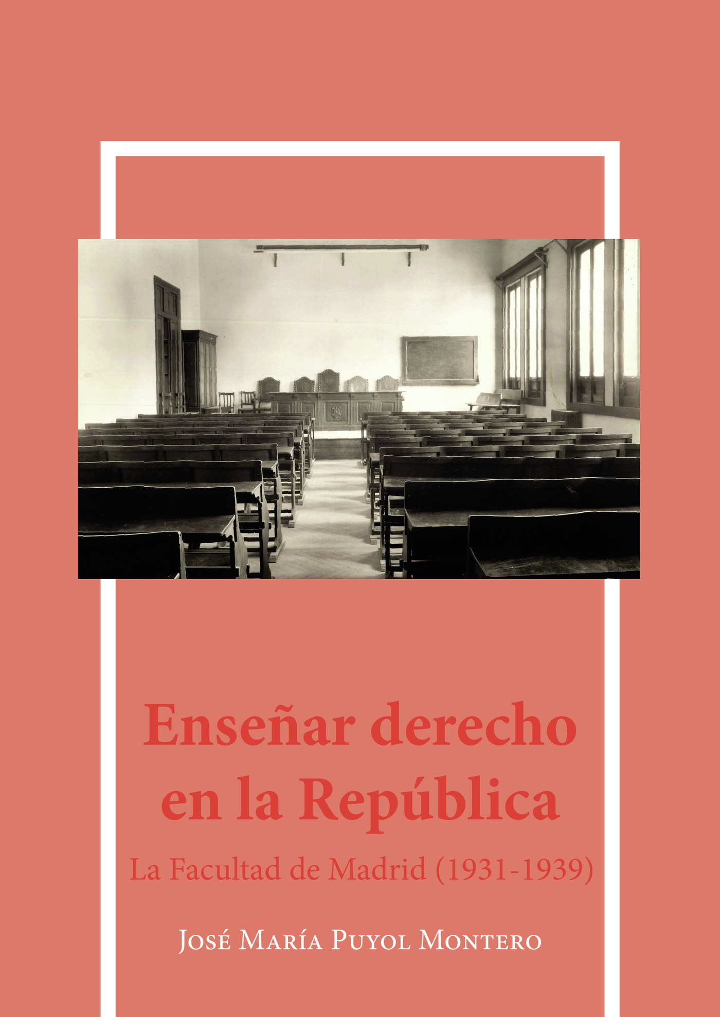 Portada de Enseñar derecho en la república.La facultad de Madrid (1931-1939)