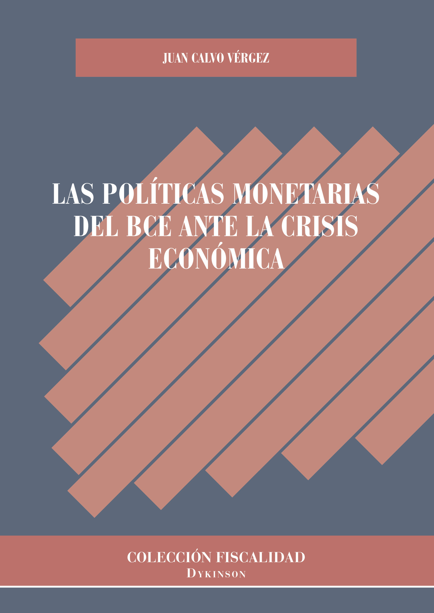 Portada de Las políticas monetarias del BCE ante la crisis económica.