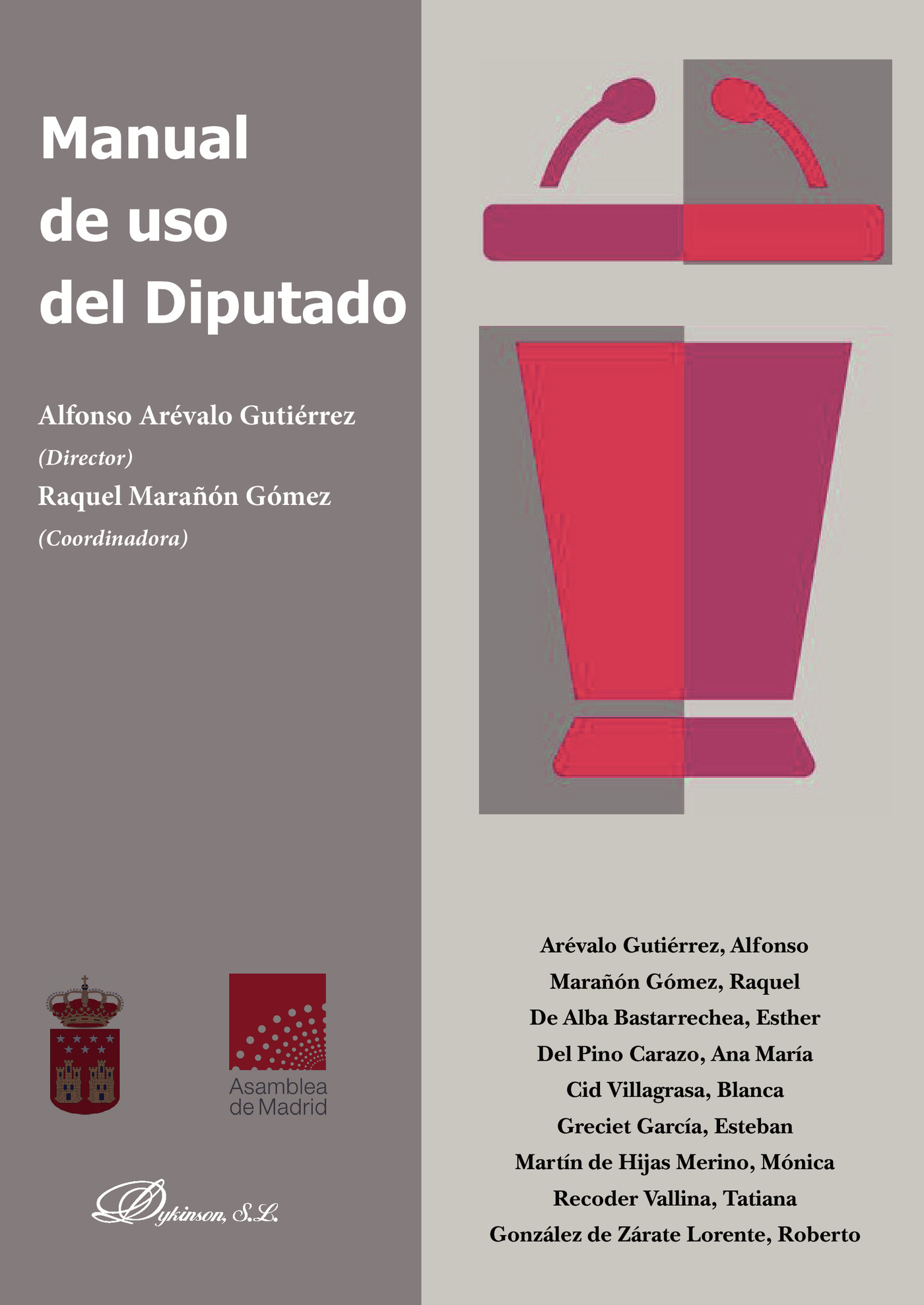 Portada de Manual de uso del diputado. · Raquel Marañón Gómez