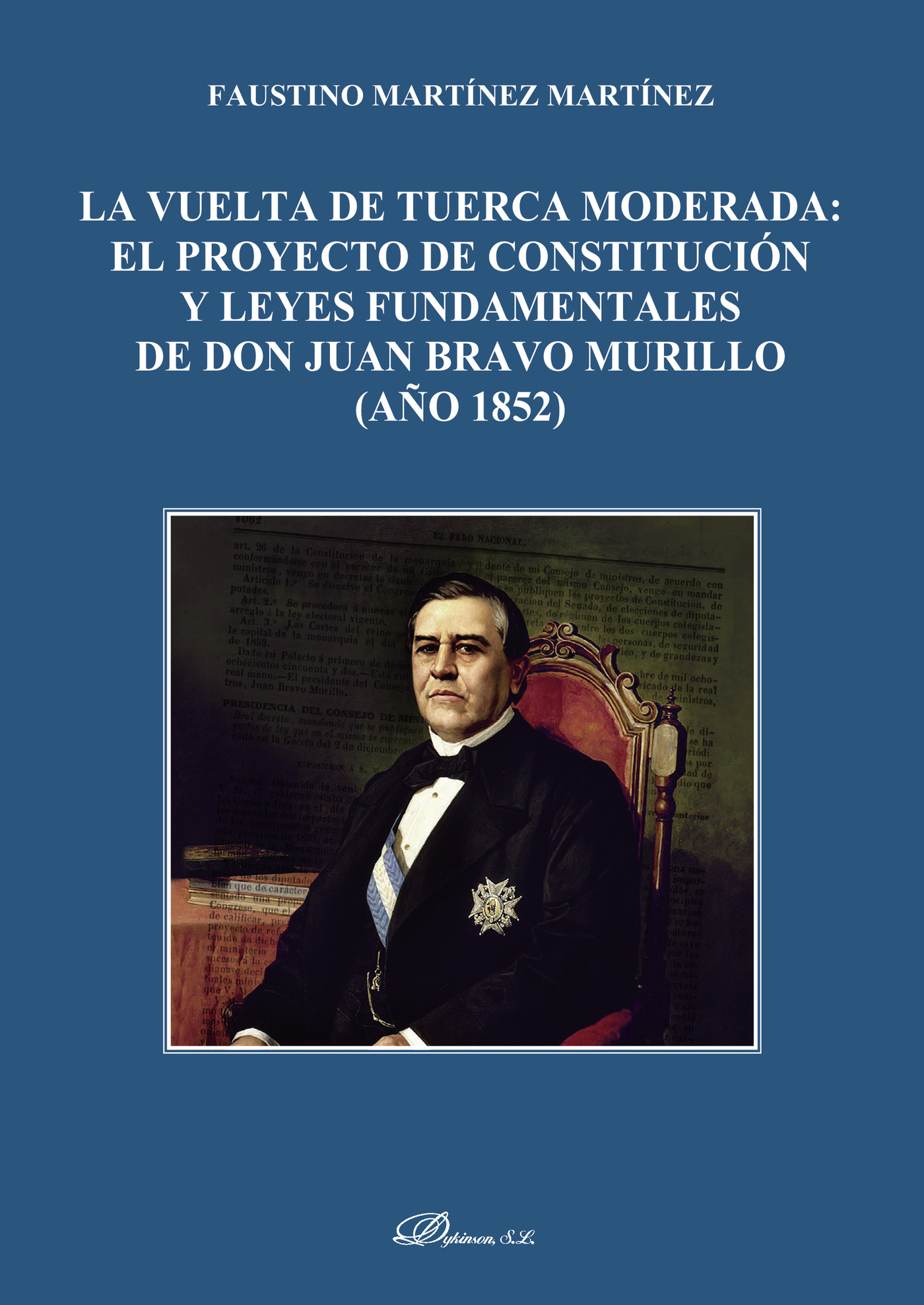 Portada de La vuelta de tuerca moderada: el proyecto de constitución y leyes fundamentales de don Juan Bravo Murillo (año 1852).