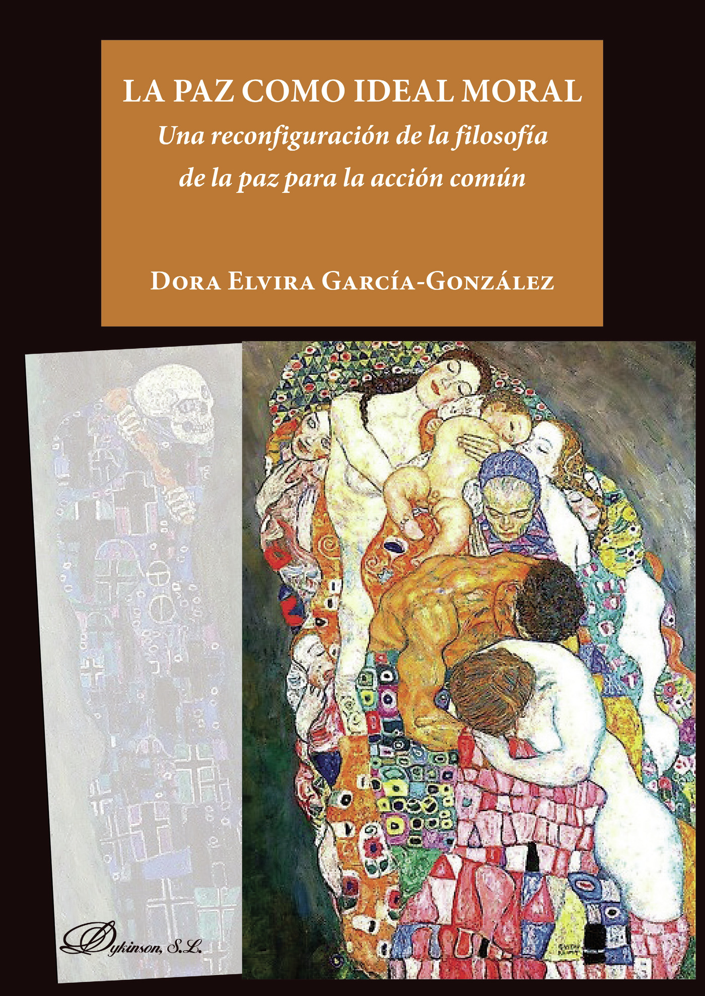 Portada de La paz como ideal moral.Una reconfiguración de la filosofía de la paz para la acción común