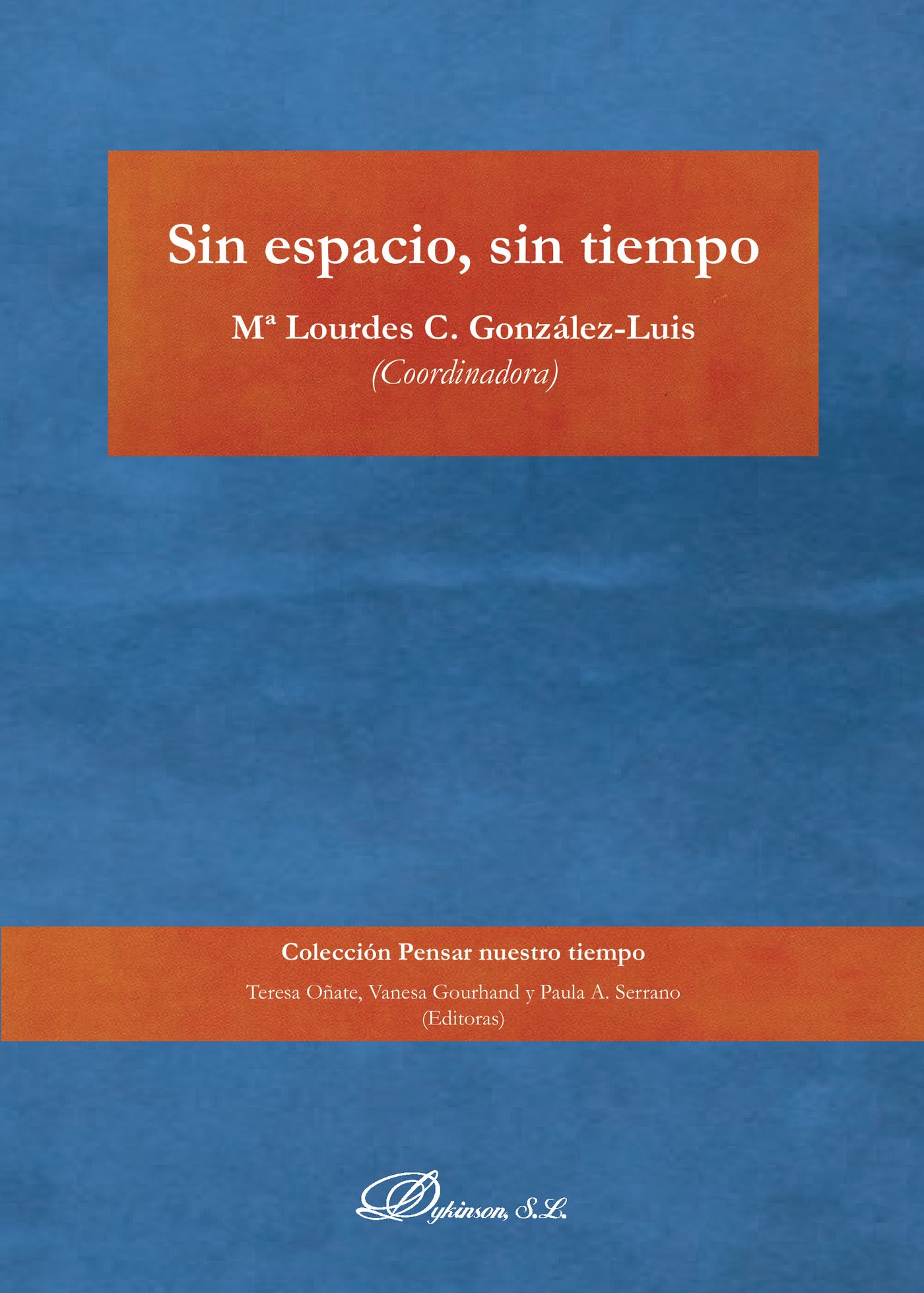 Portada de Sin espacio, sin tiempo.