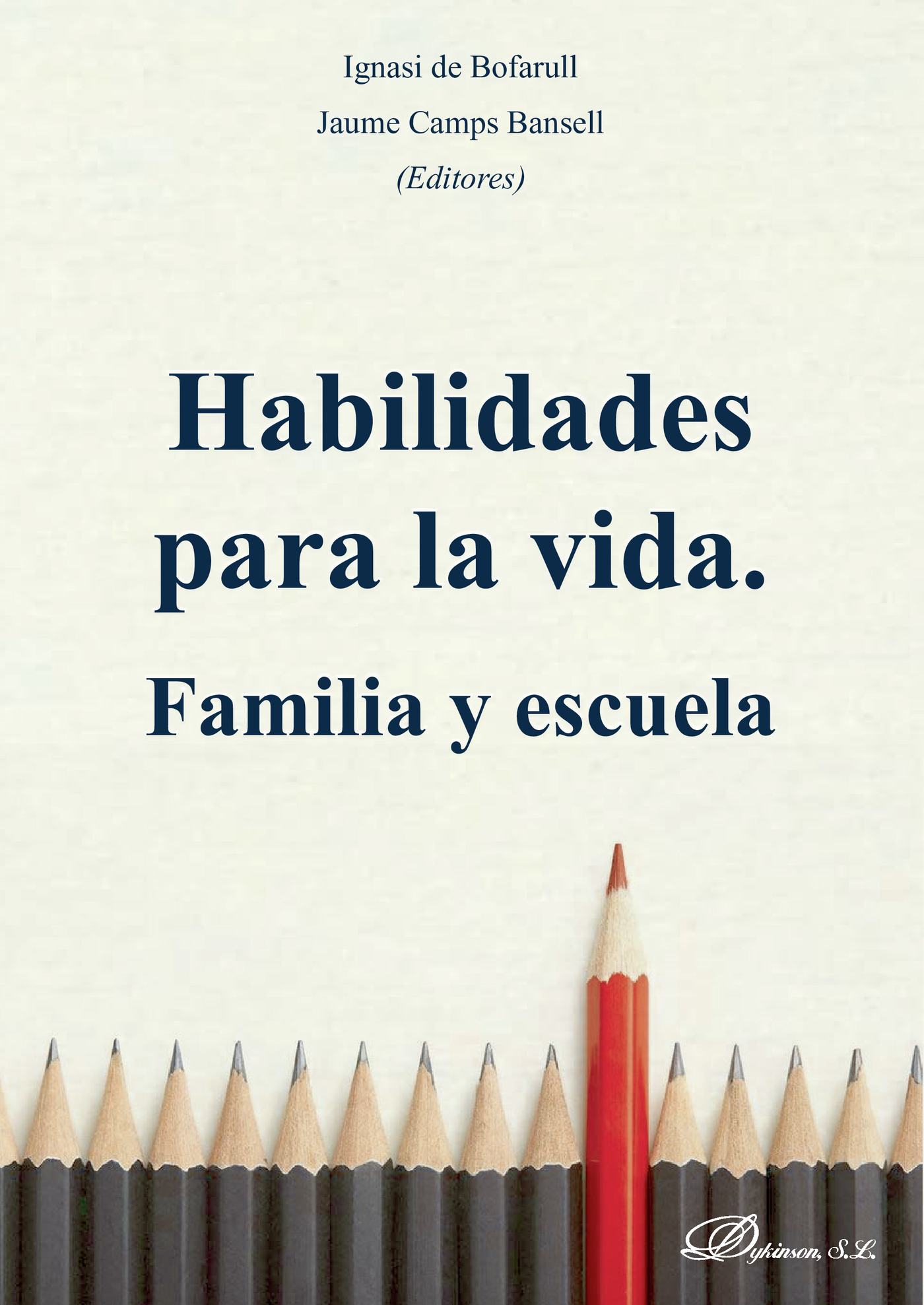 Portada de Habilidades para la vida. Familia y escuela.