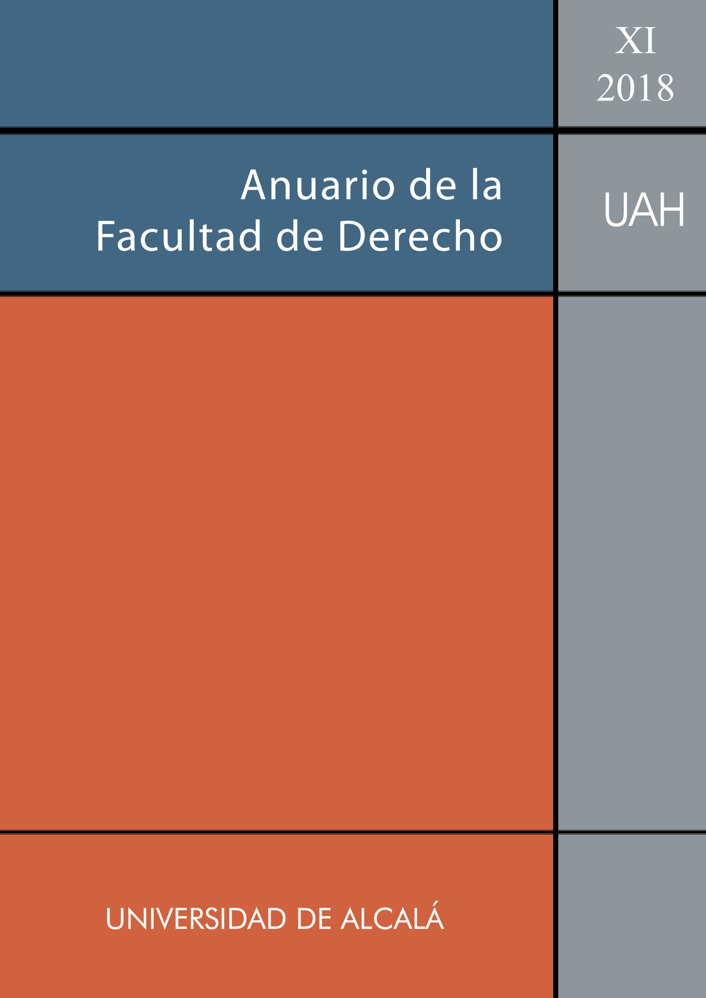 Portada de Anuario de la Facultad de Derecho de la Universidad de Alcalá. Vol. XI-2018. · VV AA.