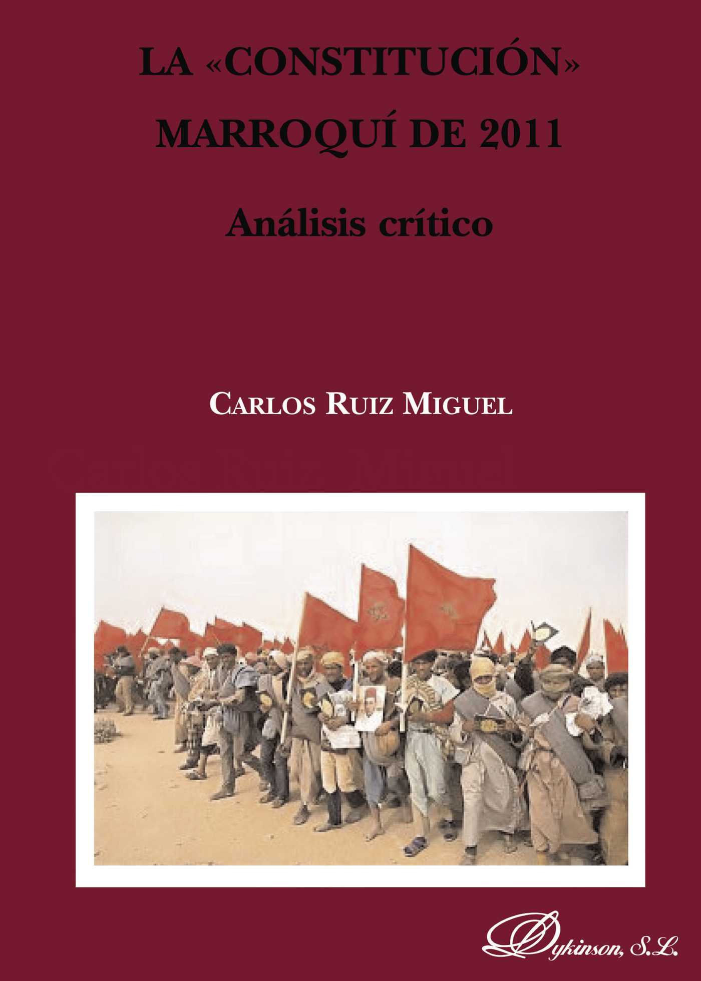 Portada de La constitución marroquí de 2011 · Carlos Ruiz Miguel