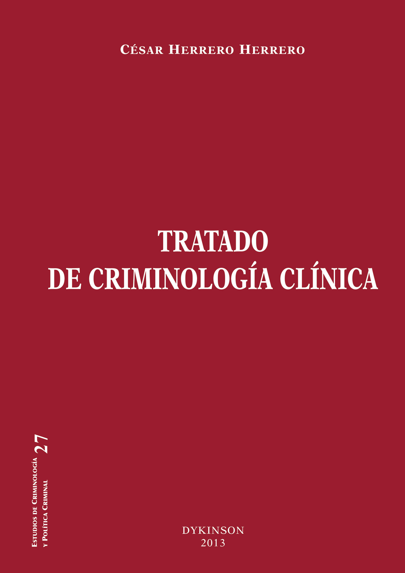 Portada de Tratado de criminología clínica