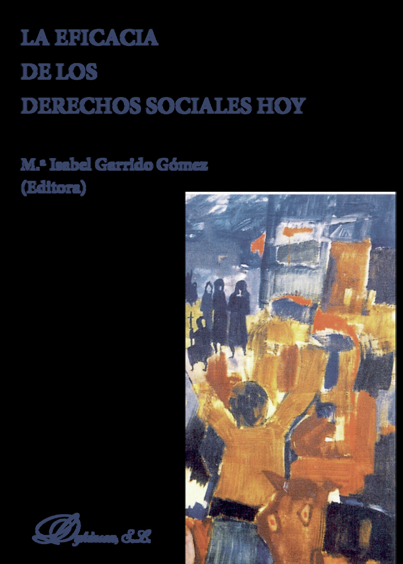 Portada de La eficacia de los derechos sociales hoy