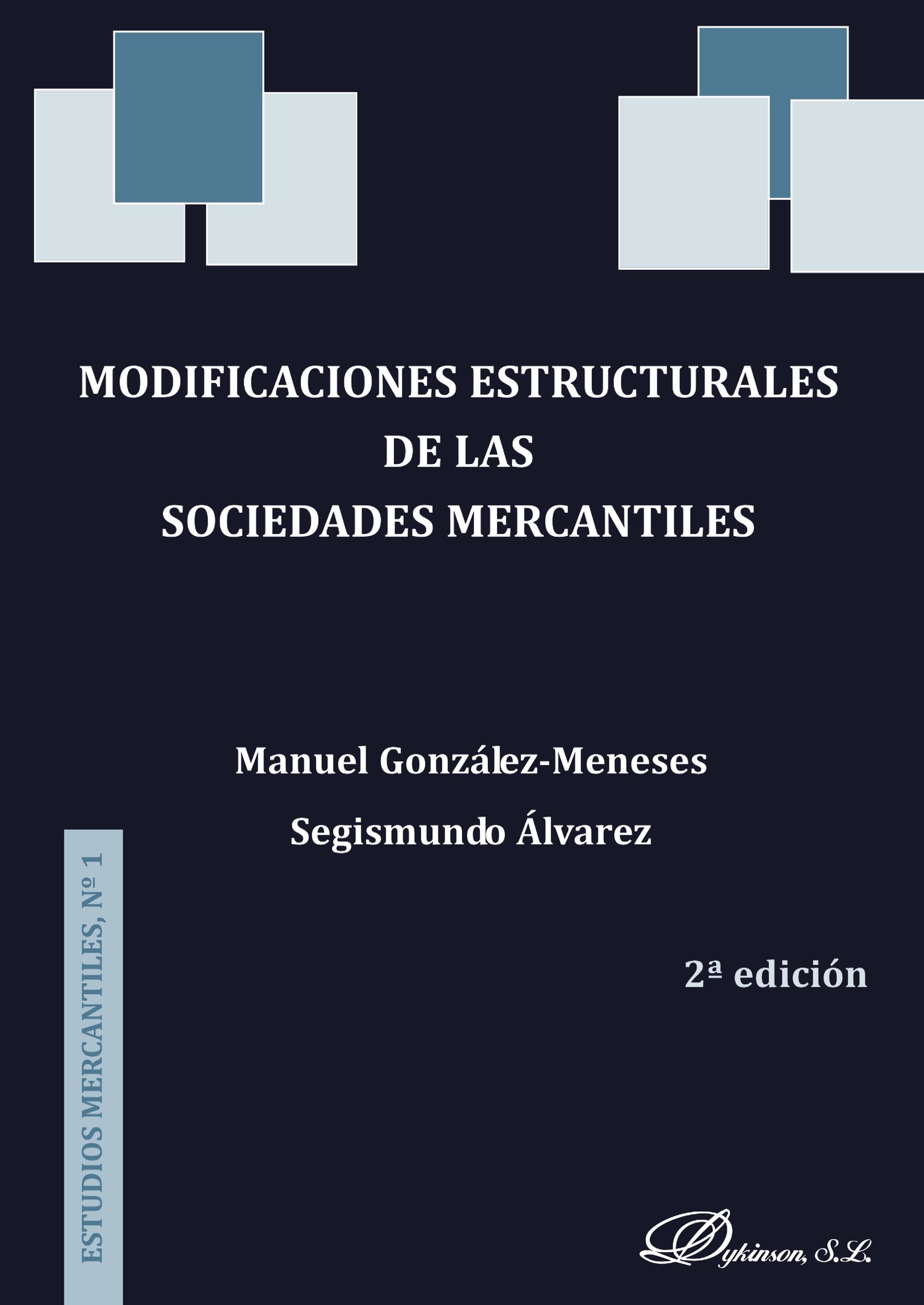 Portada de Modificaciones estructurales de las sociedades mercantiles