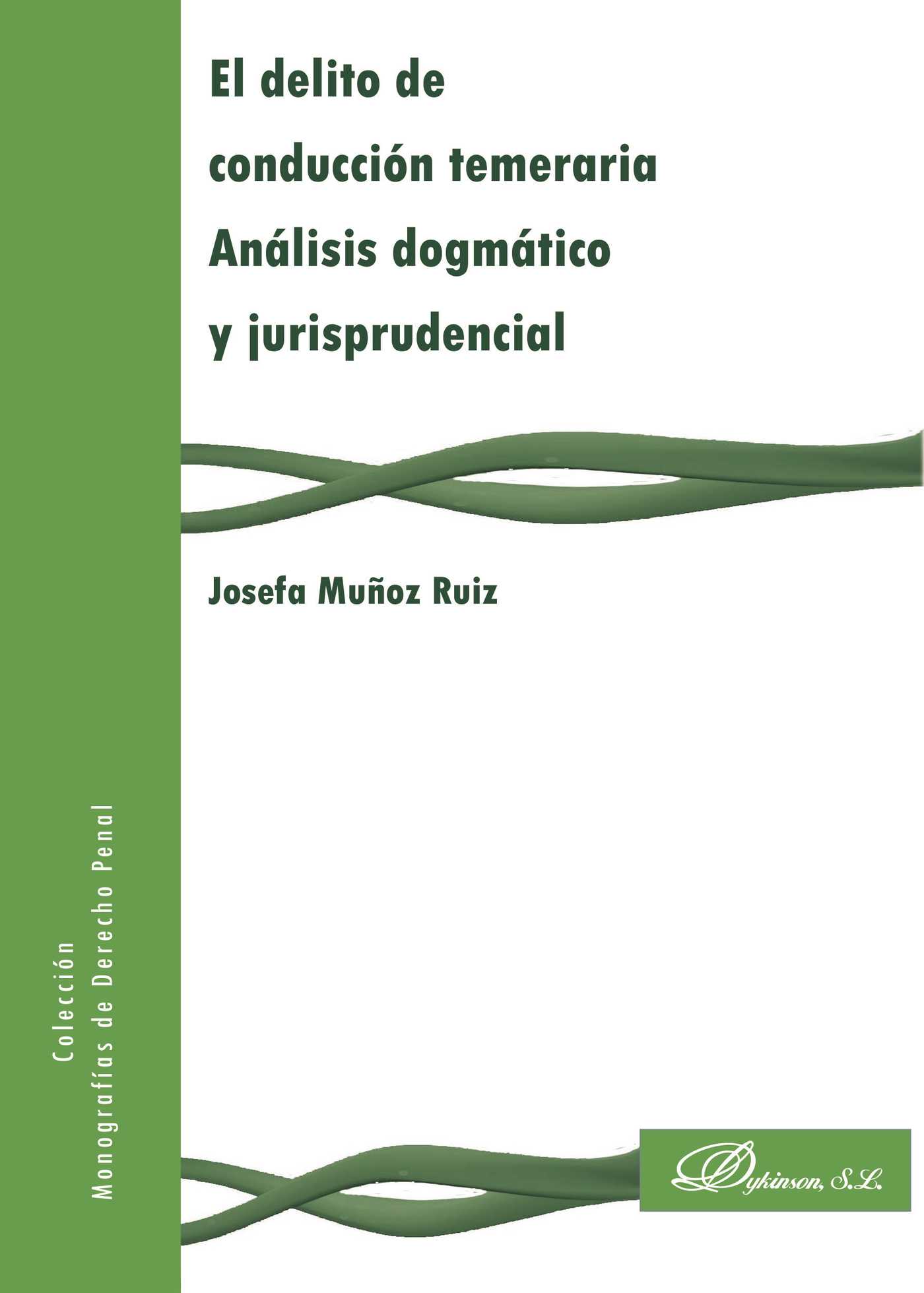 Portada de El delito de conducción temeraria