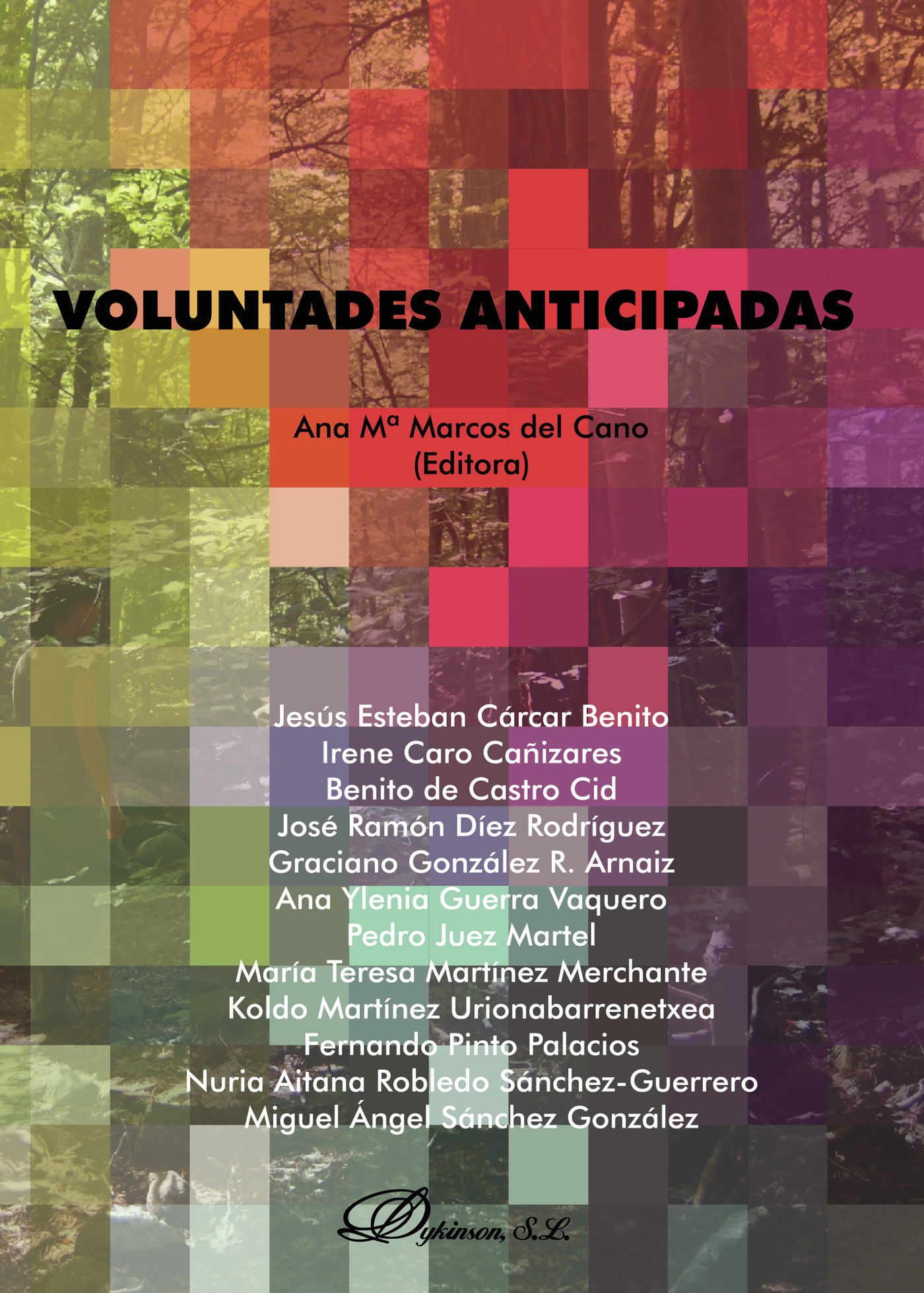 Portada de Voluntades anticipadas · Ana Mª Marcos del Cano