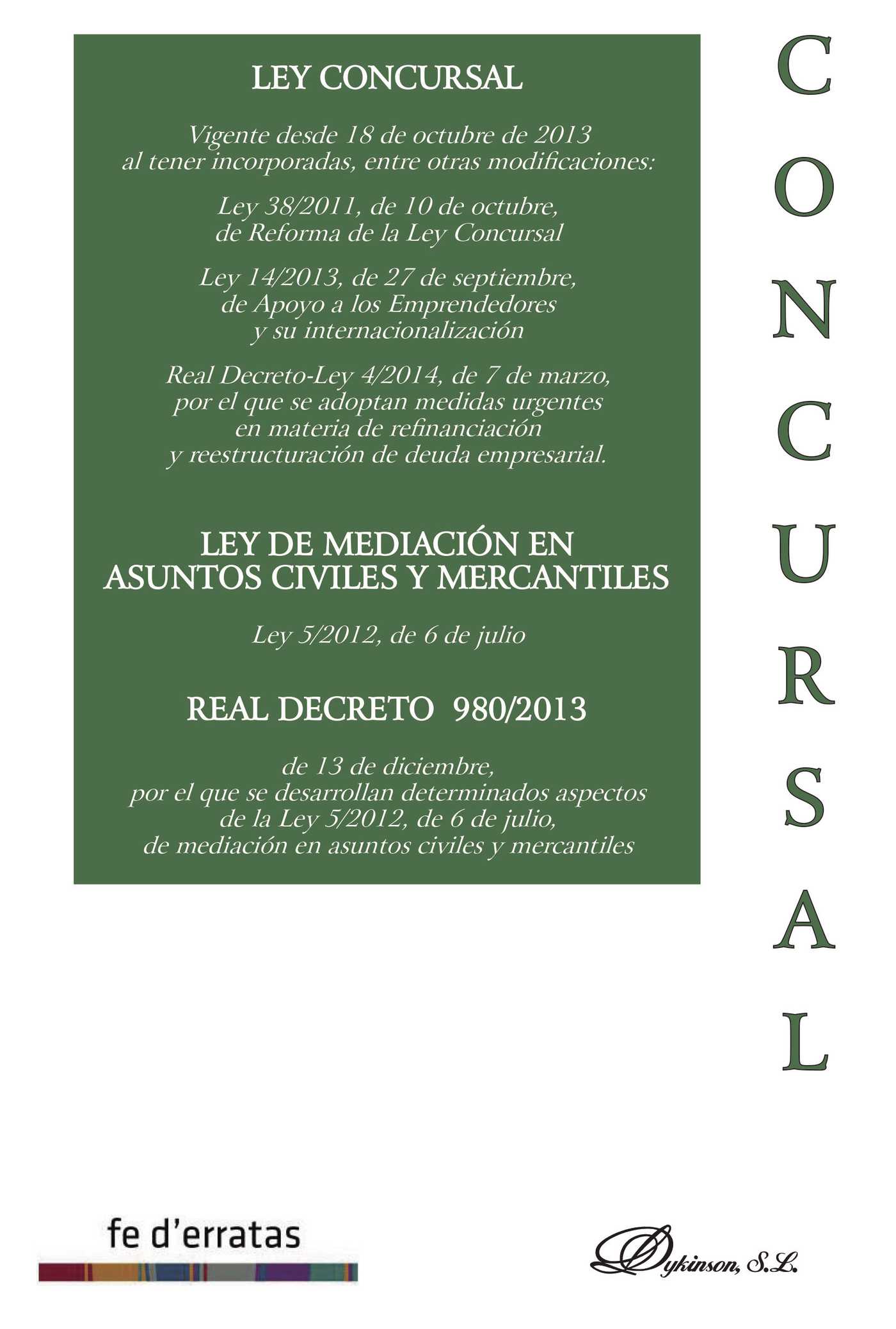 Portada de Ley Concursal: Ley 22/2003 de 9 de julio. Ley de Mediación en Asuntos Civiles y Mercantiles