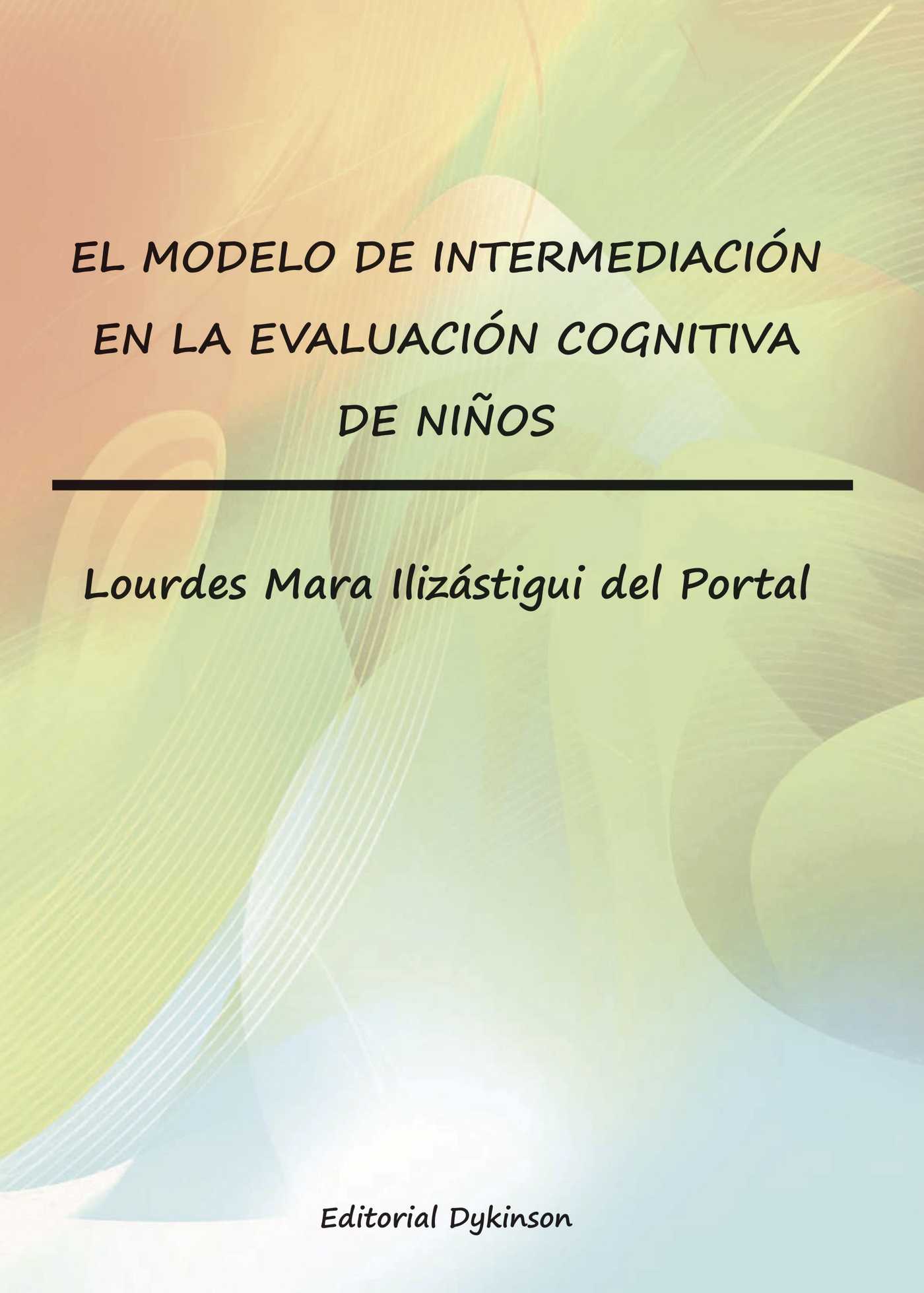 Portada de El modelo de intermediación en la evaluación cognitiva de niños