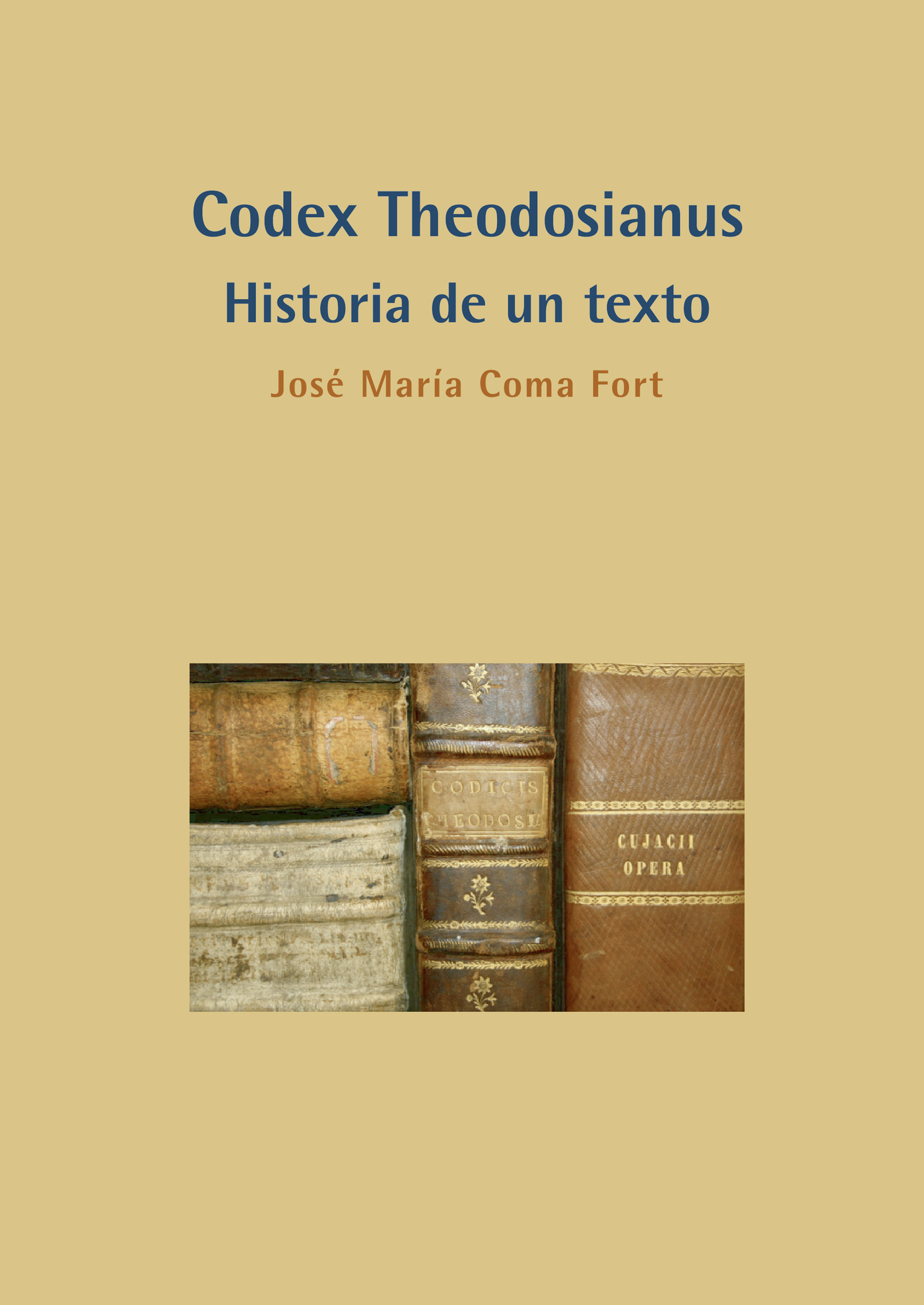 Portada de Codex Theodosianus · José María Coma Fort