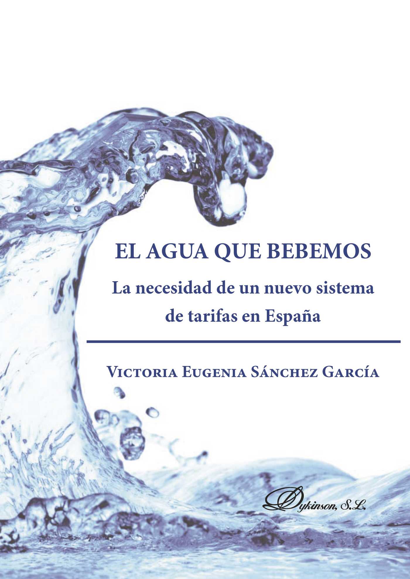 Portada de El agua que bebemos · Victoria Eugenia Sánchez García