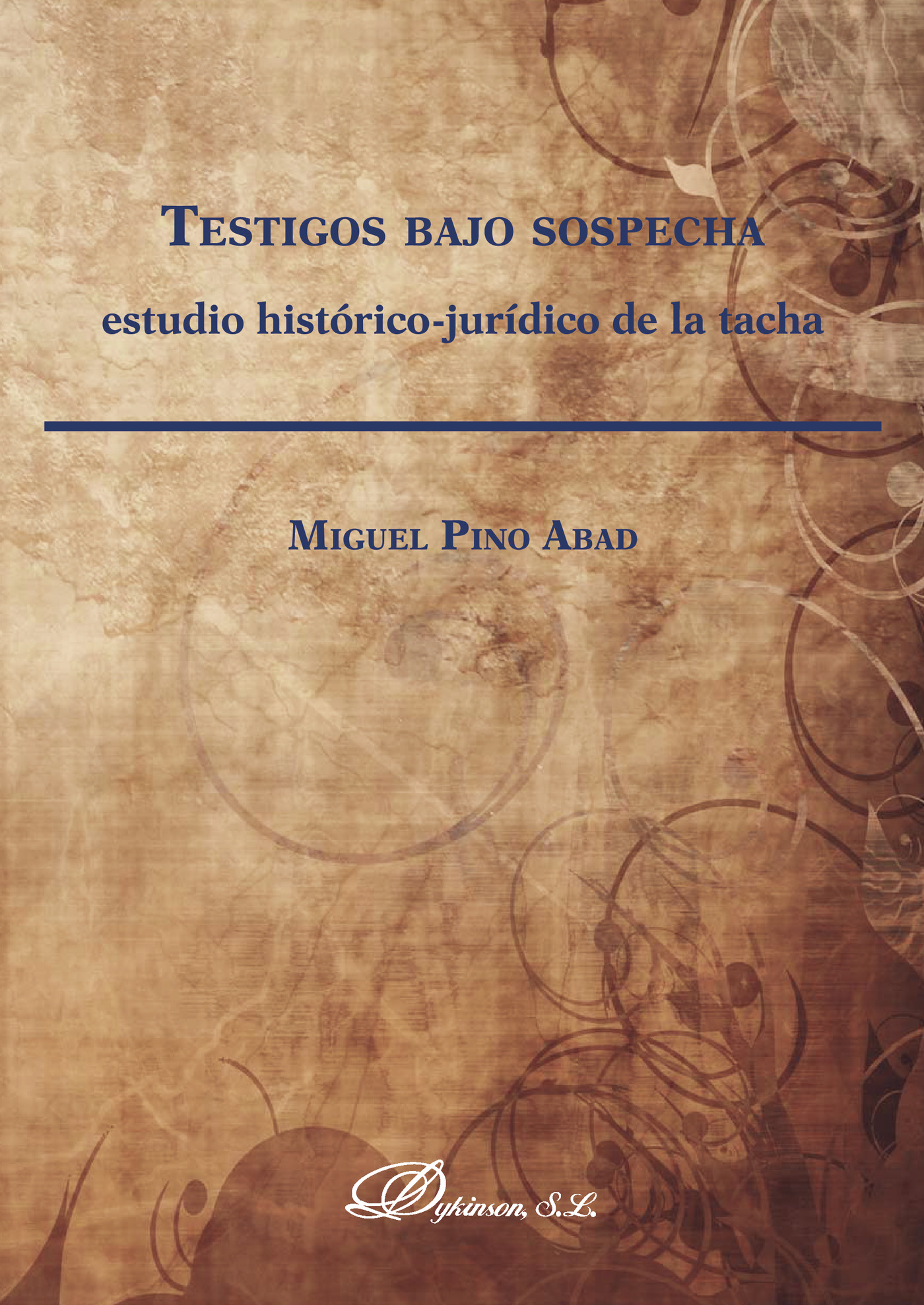 Portada de Testigos bajo sospecha · Miguel Pino Abad