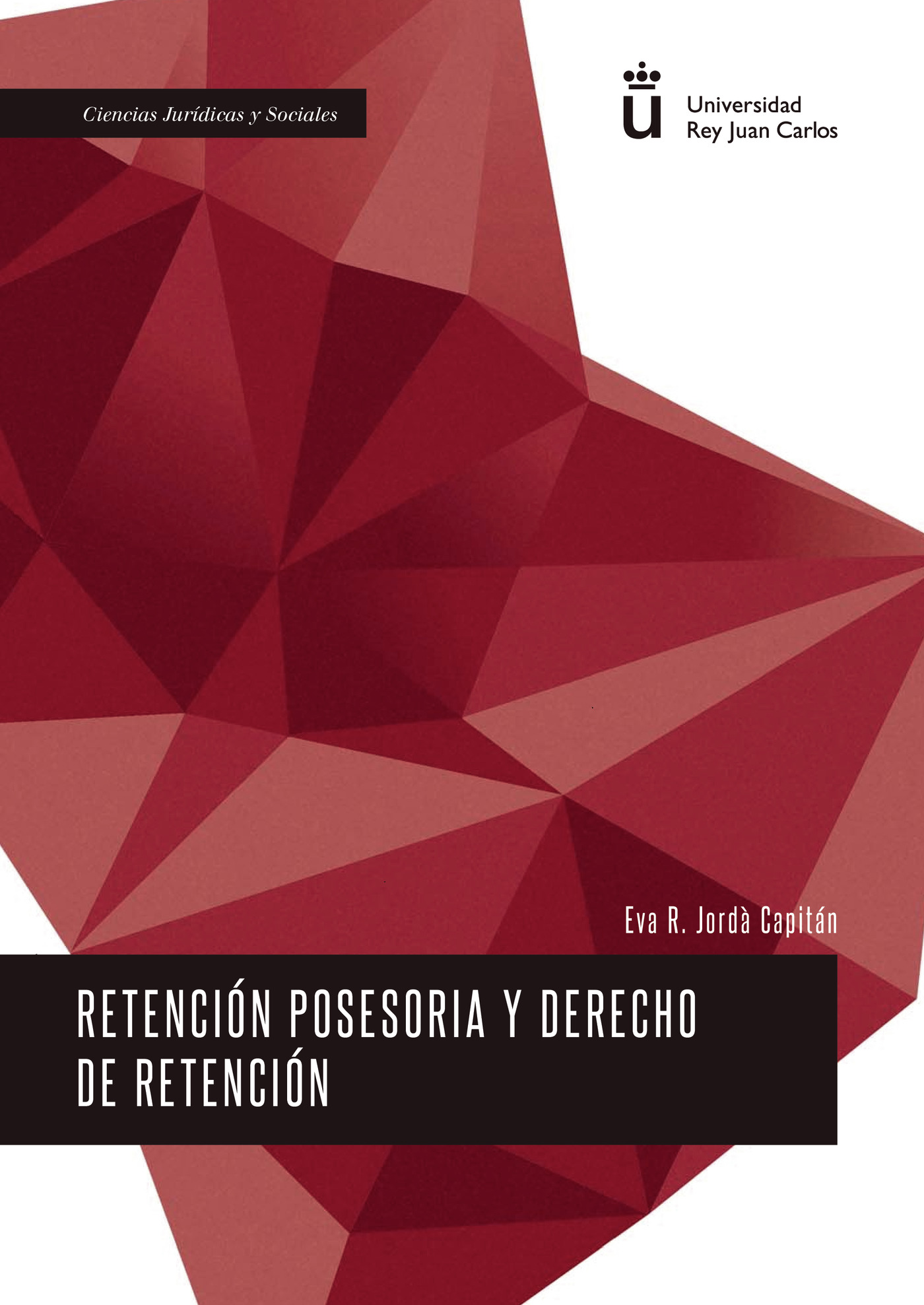 Portada de Retención posesoria y derecho de retención · Eva Jordá Capitán