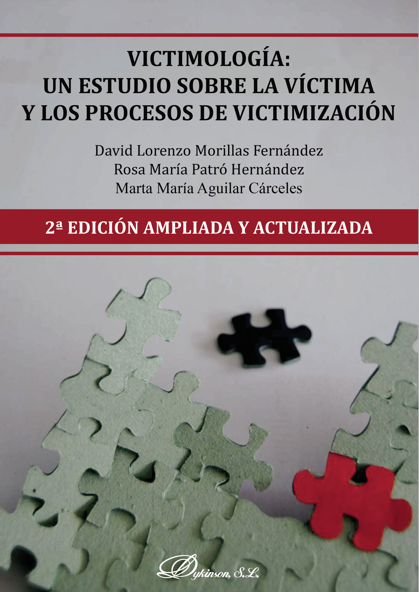 Portada de Victimología. Un estudio sobre la víctima y los procesos de victimización